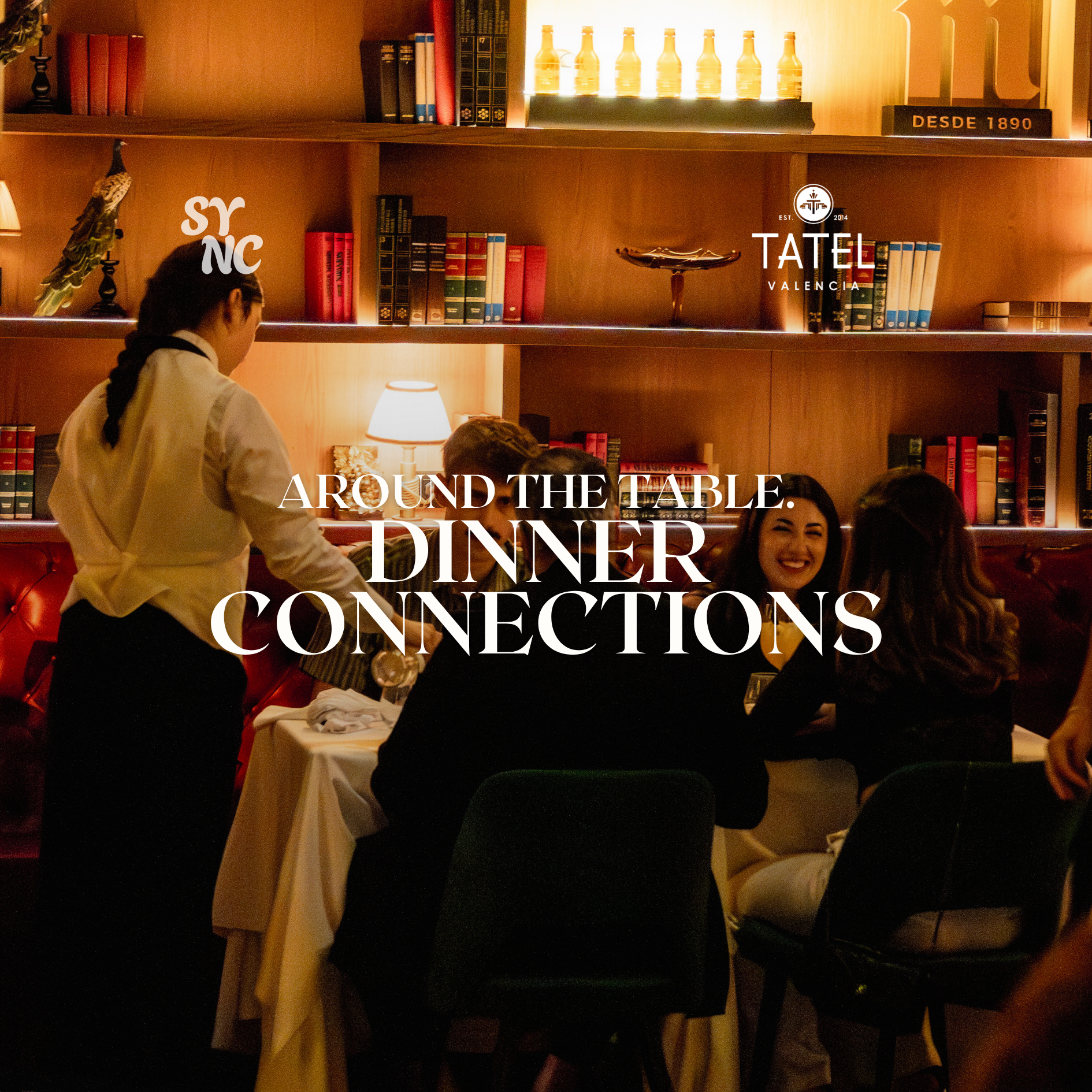 Around The Table. Dinner Connections x Tatel Valencia, 1st of August