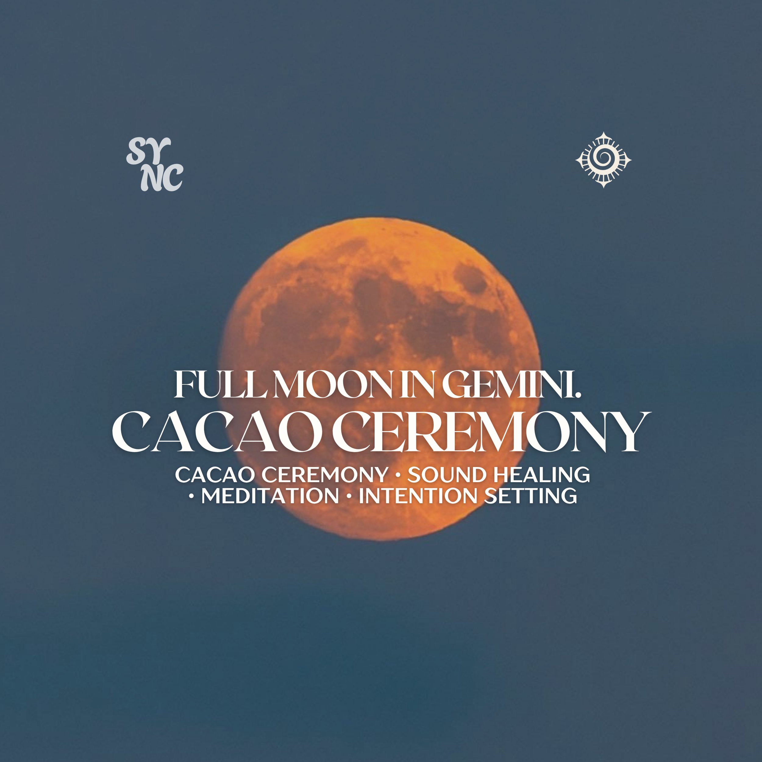 Full Moon in Gemini. Cacao Ceremony& Sound Healing, 25th of November
