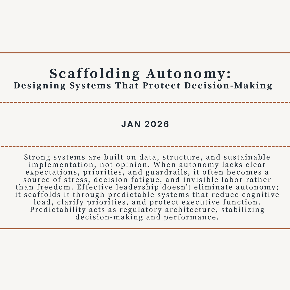 Cover page of a report titled 'Scaffolding Autonomy: Designing Systems That Protect Decision-Making,' published in January 2026, with a description of the importance of system design in autonomous systems.
