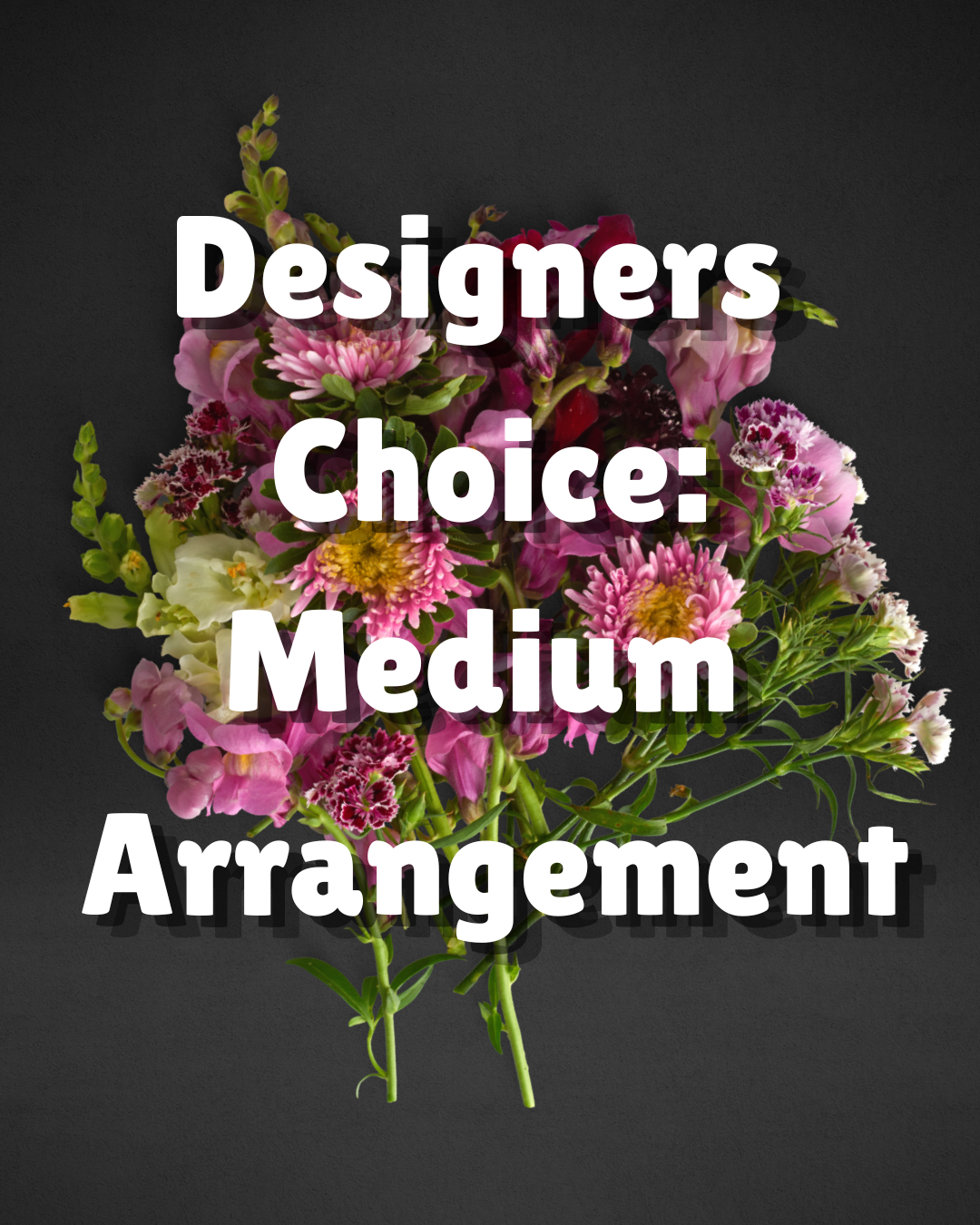 Designers Choice medium Arrangement.png