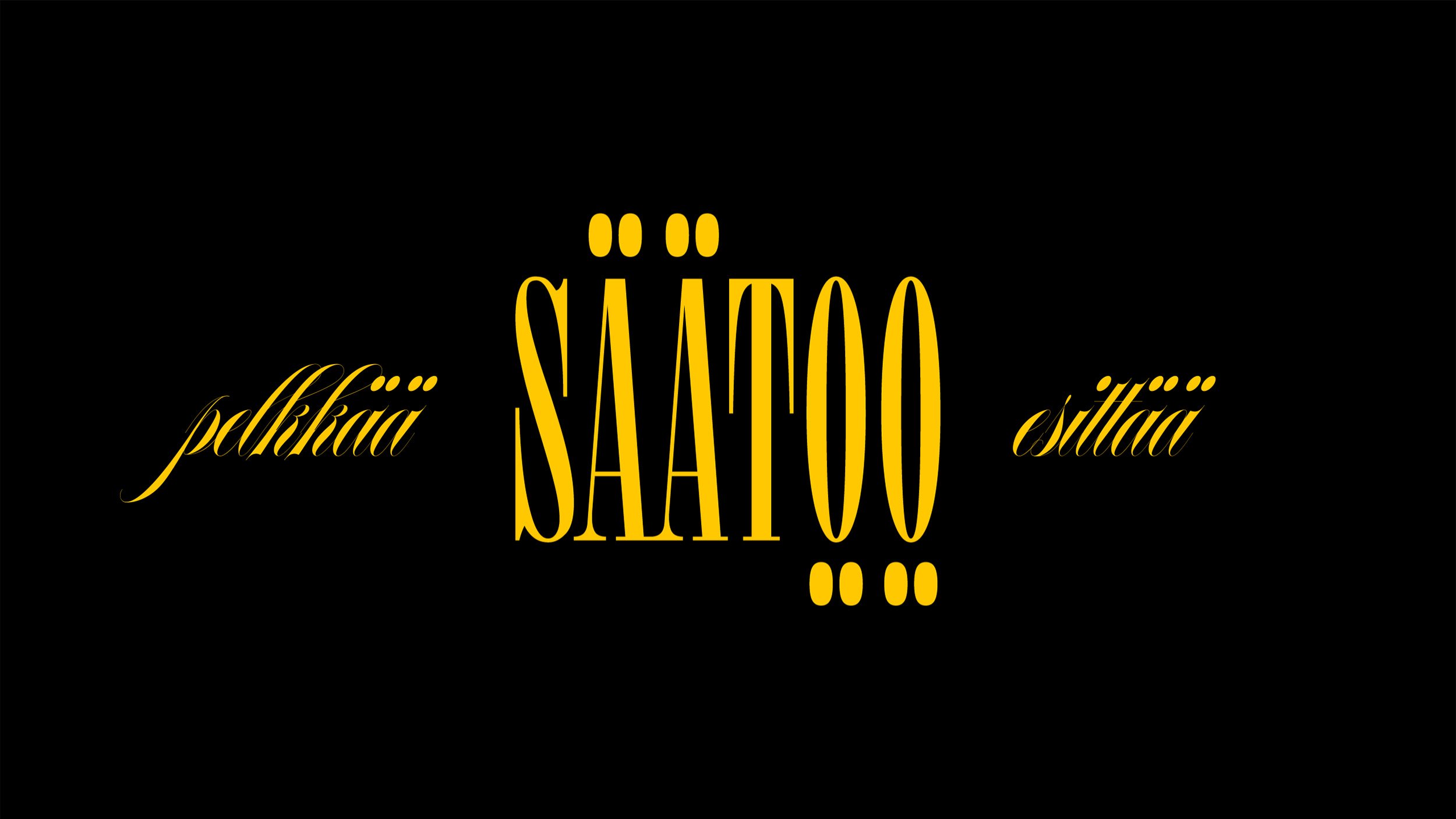 Text in Finnish that says 'pakkainen säätö' in yellow font on a black background.