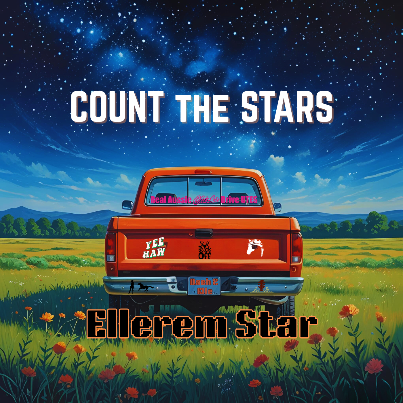 Illustration of an orange pickup truck in a field of flowers under a starry night sky with the text 'Count the Stars' and 'Elleren Star' on the image, along with various stickers on the truck's tailgate.