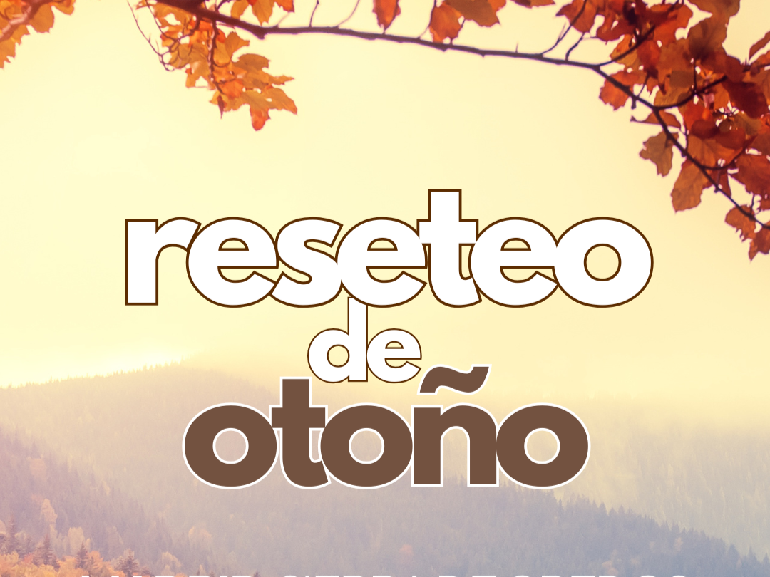 Reseteo Otoñal | Madrid, 24-26 octubre