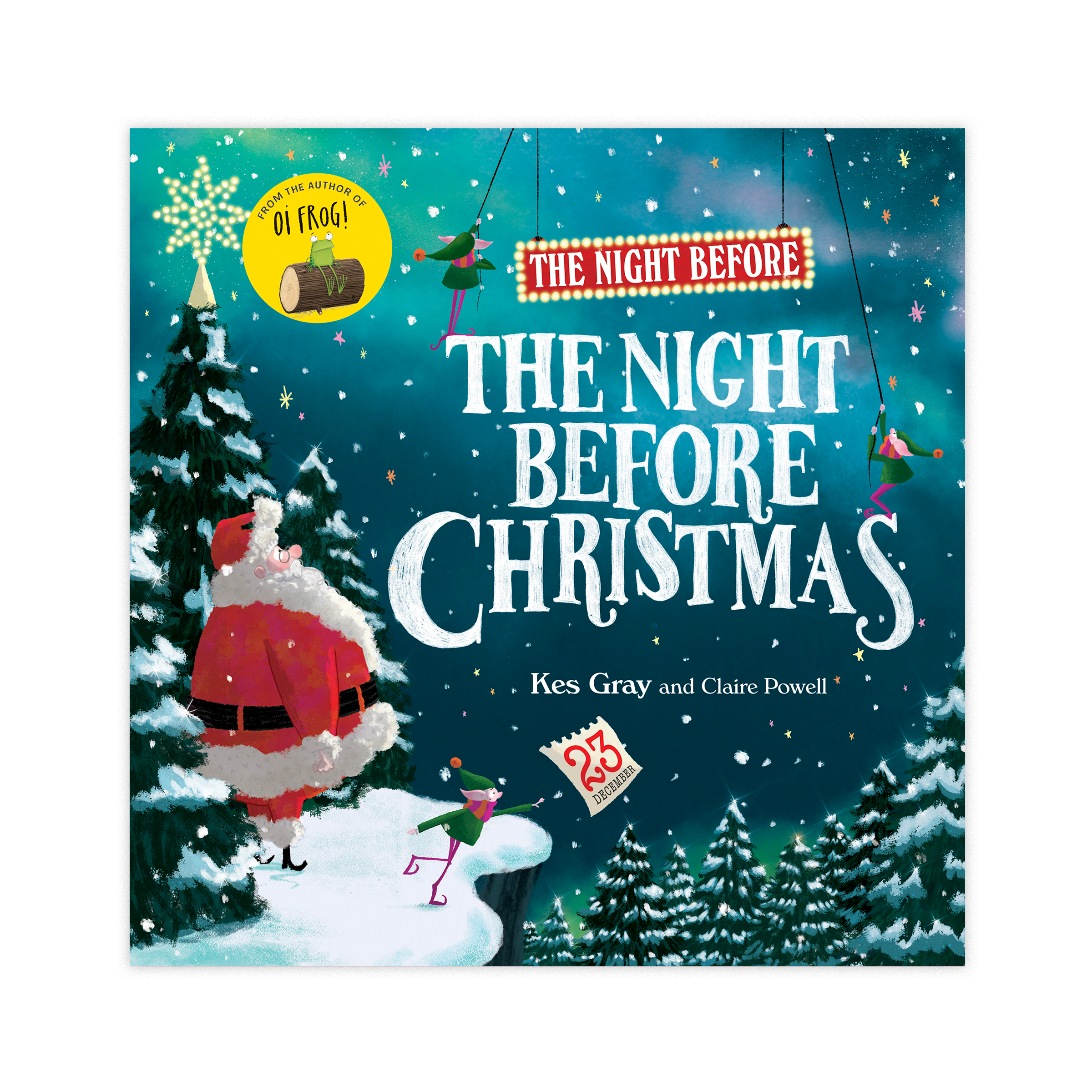 Cover of a children's book titled 'The Night Before Christmas,' featuring Santa Claus, snow-covered pine trees, and playful elves on a winter night with a starry sky
