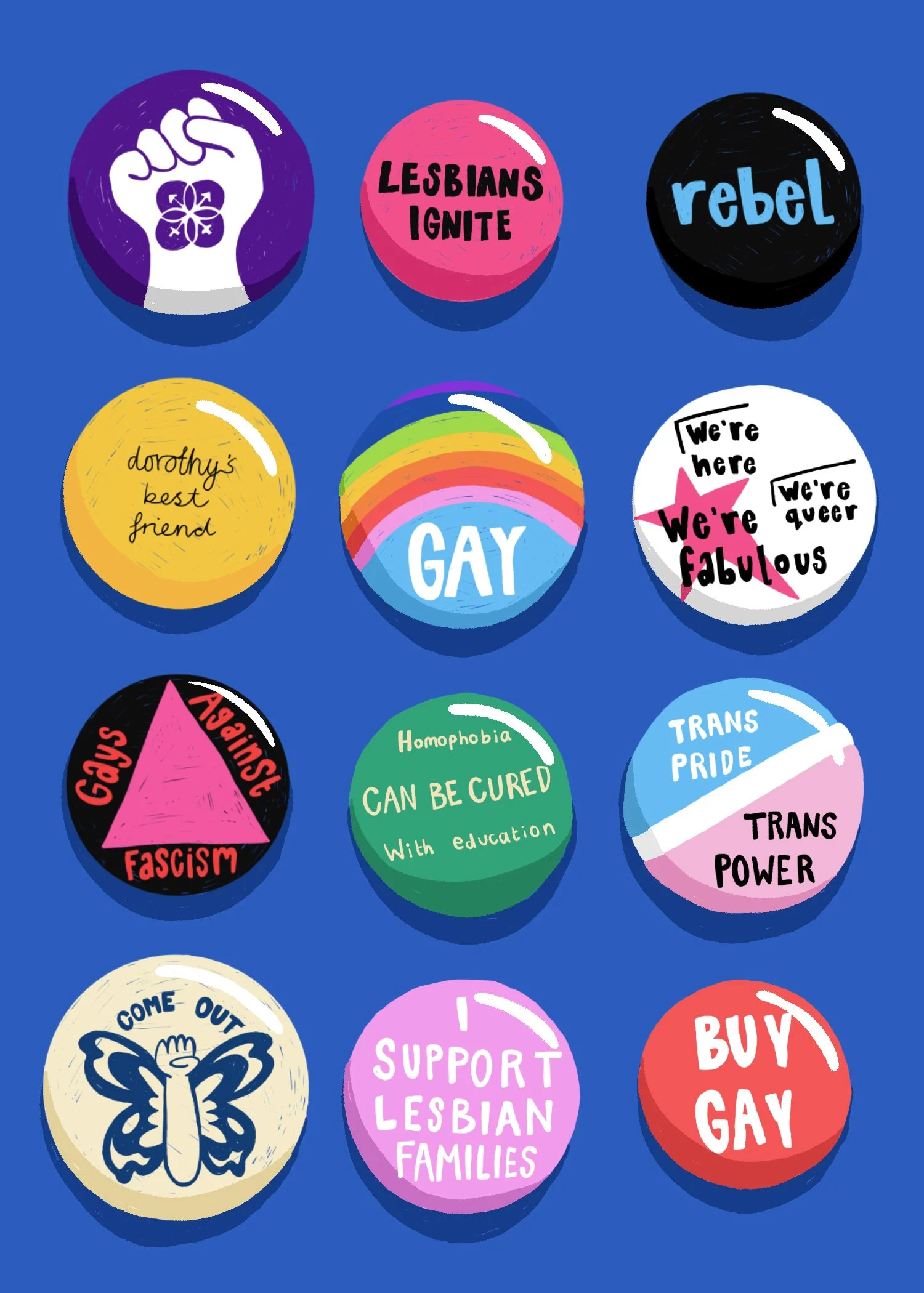 Collection of 12 colorful badges with LGBTQ+ messages and symbols, including pride flags, slogans supporting gay, lesbian, trans, and queer communities, and advocacy for education, acceptance, and rights.