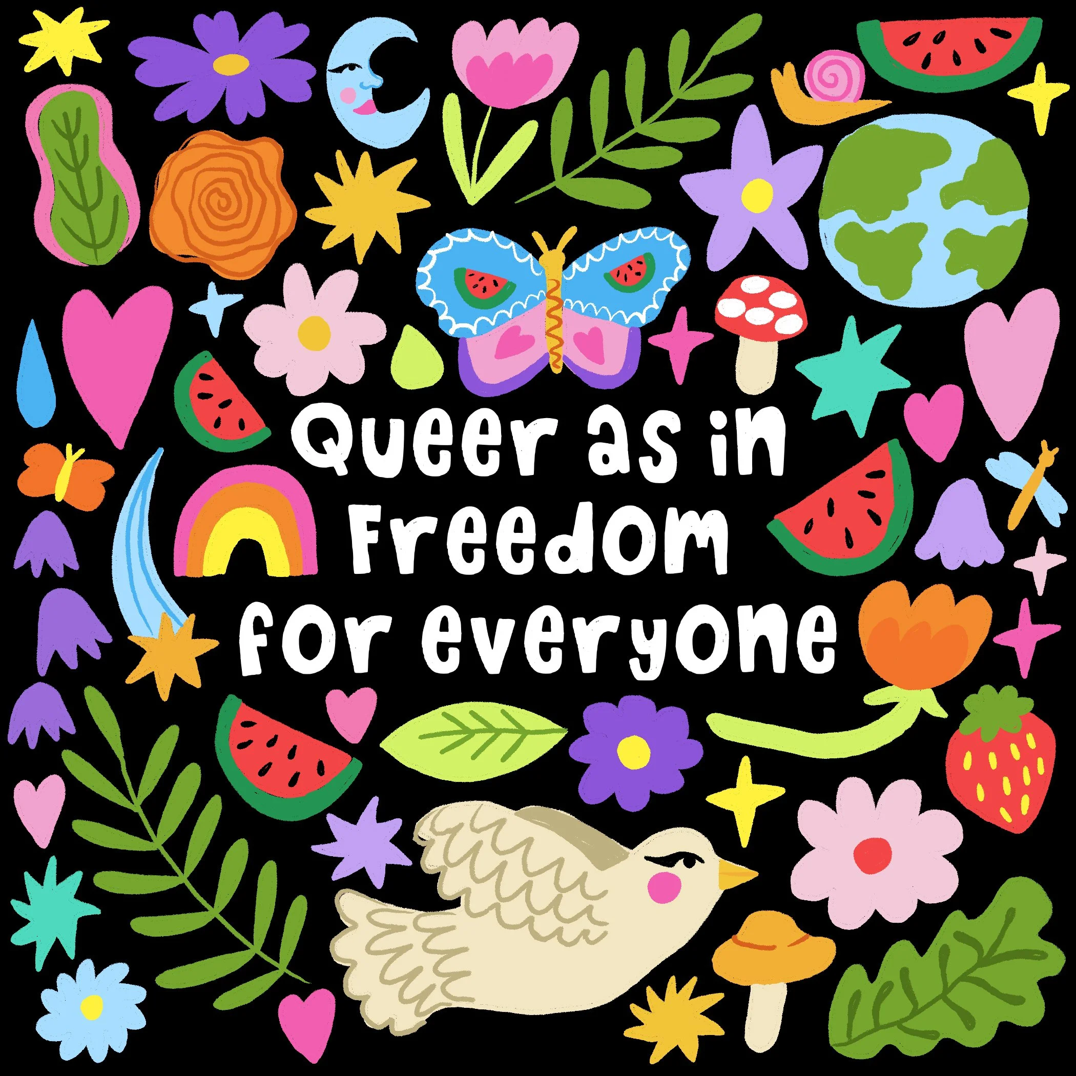Queer as in Freedom for Everyone.JPG
