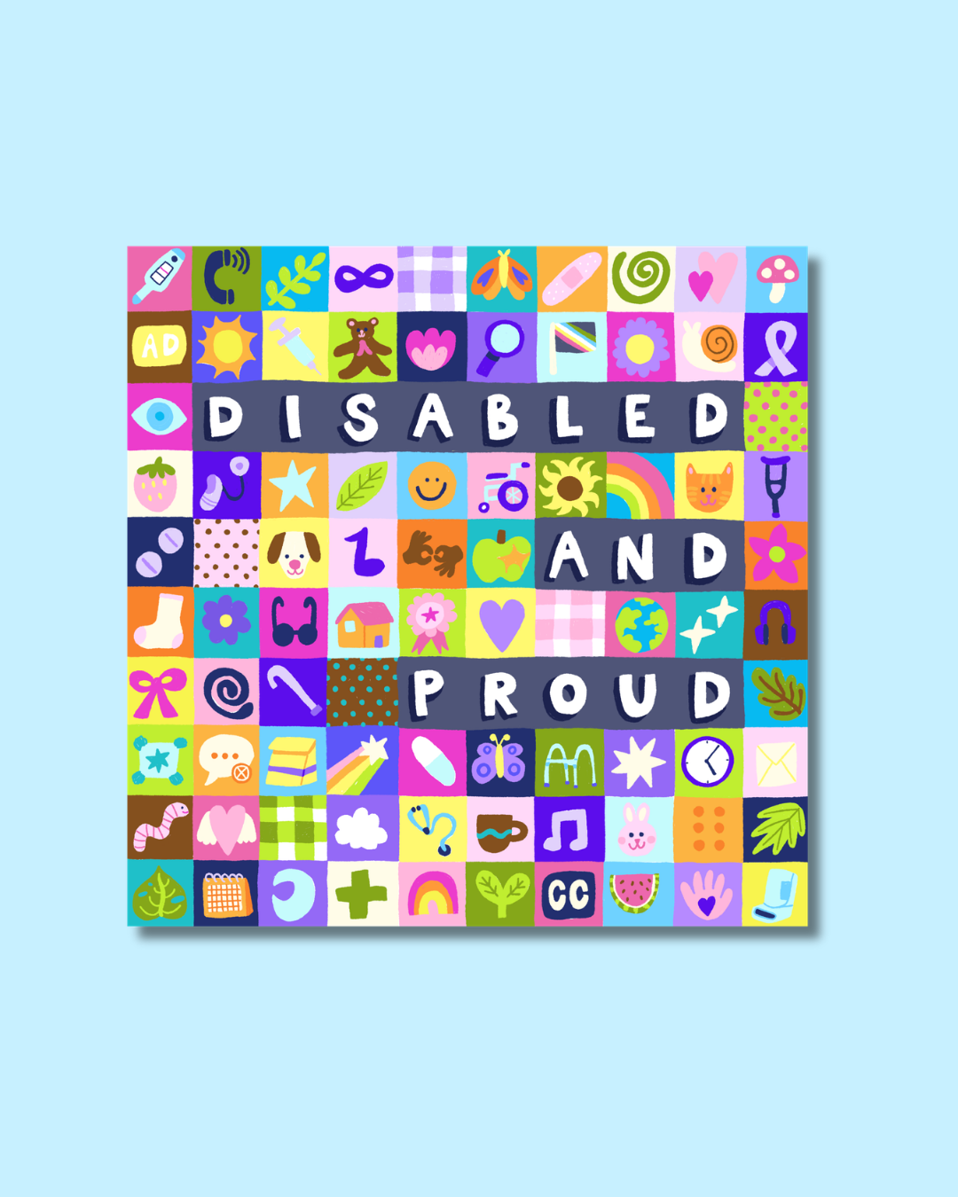Disabled and Proud Art Print
