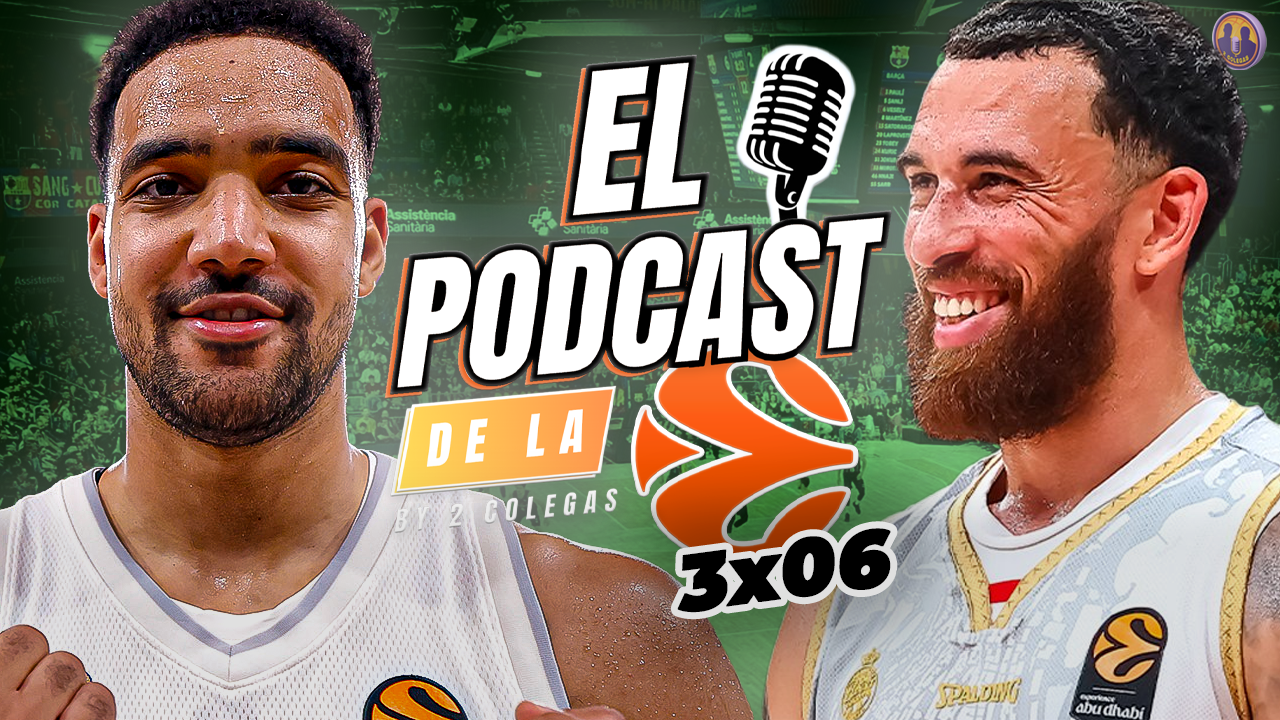 El podcast de la euroliga 3x06.png