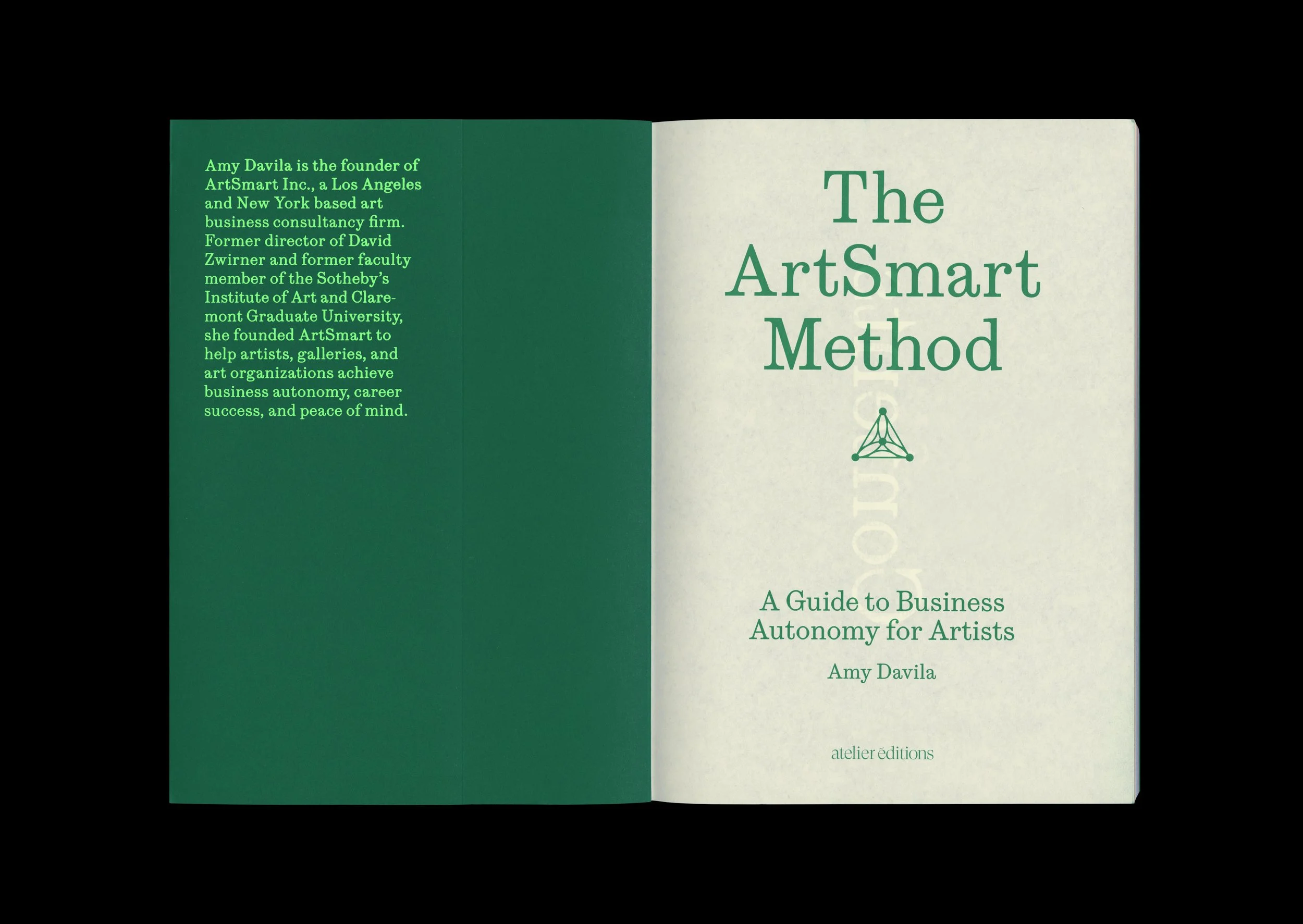 Open book with green and white pages; title: 'The ArtSmart Method: A Guide to Business Autonomy for Artists' by Amy Davila; green page on left provides biography of Amy Davila.