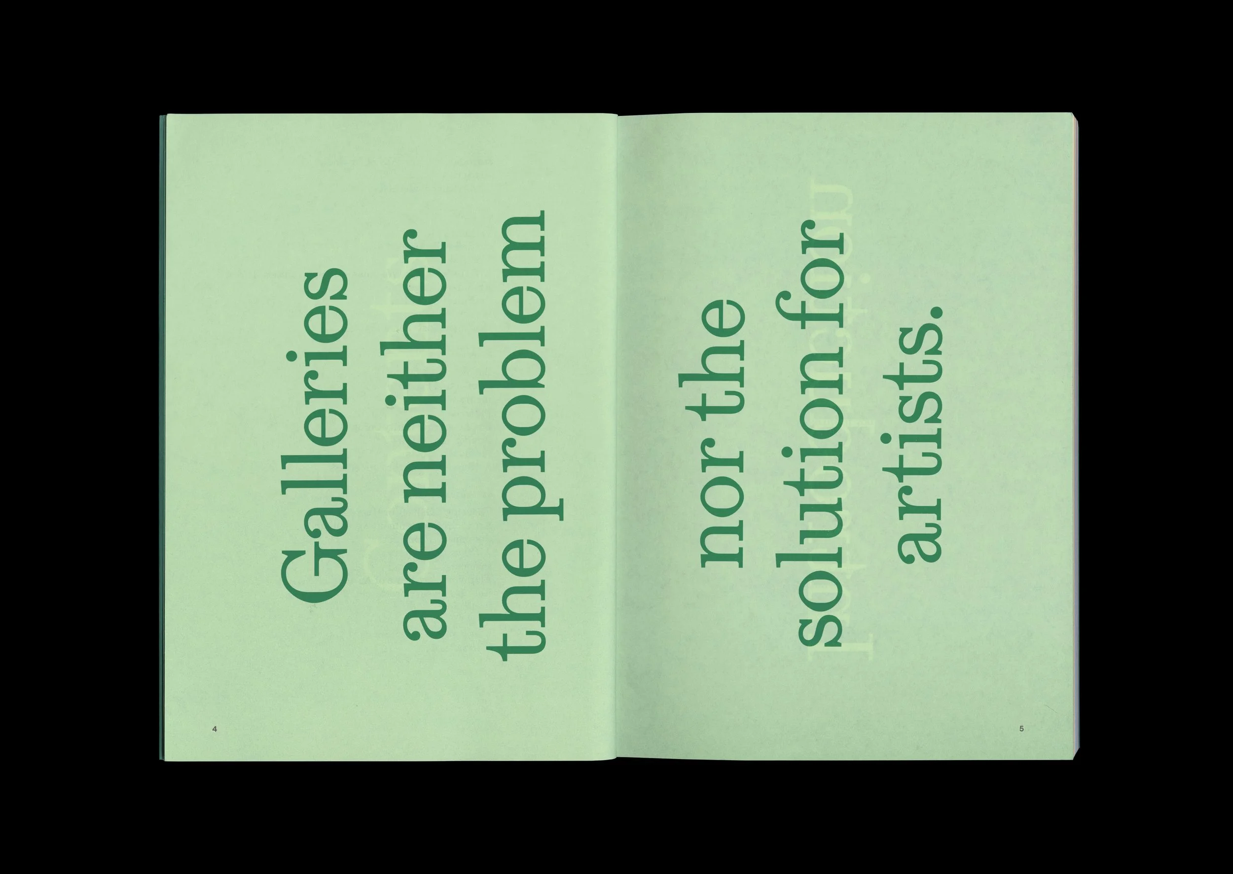 Open book with green pages displaying the text: 'Galleries are neither the probe problems nor the solution for artists.'
