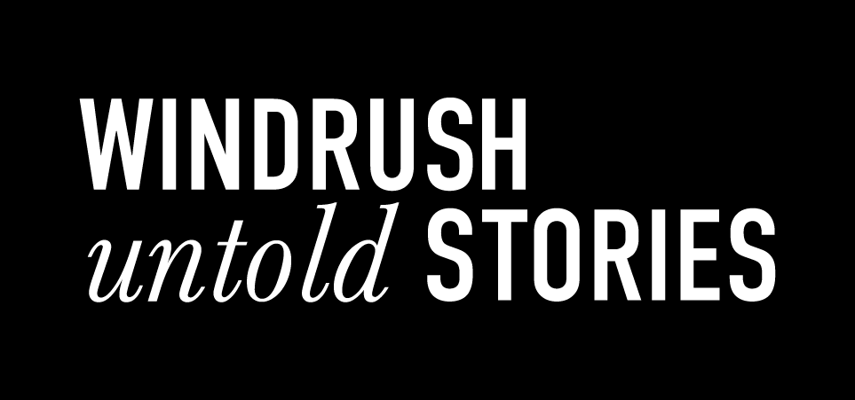 Black background with white and gray text reading "Windrush Untold Stories".