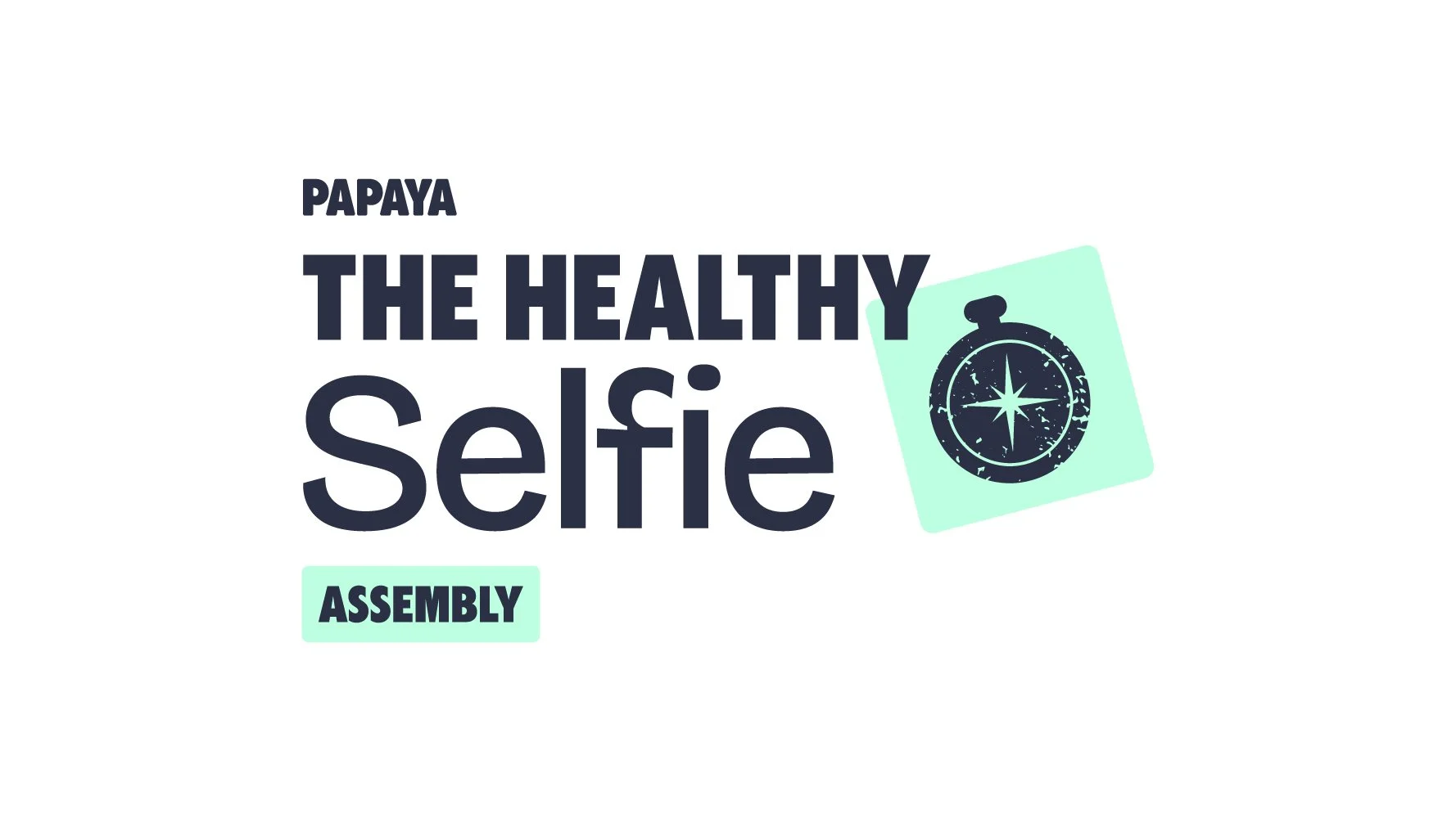 The Healthy Selfie Assembly