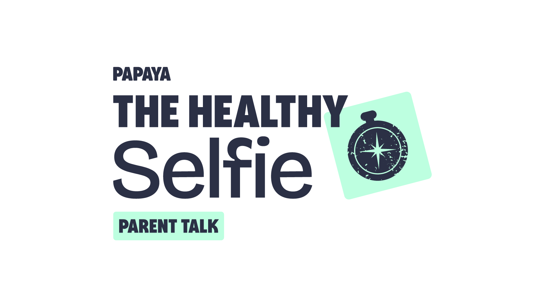 The Health Selfie Parent Talk