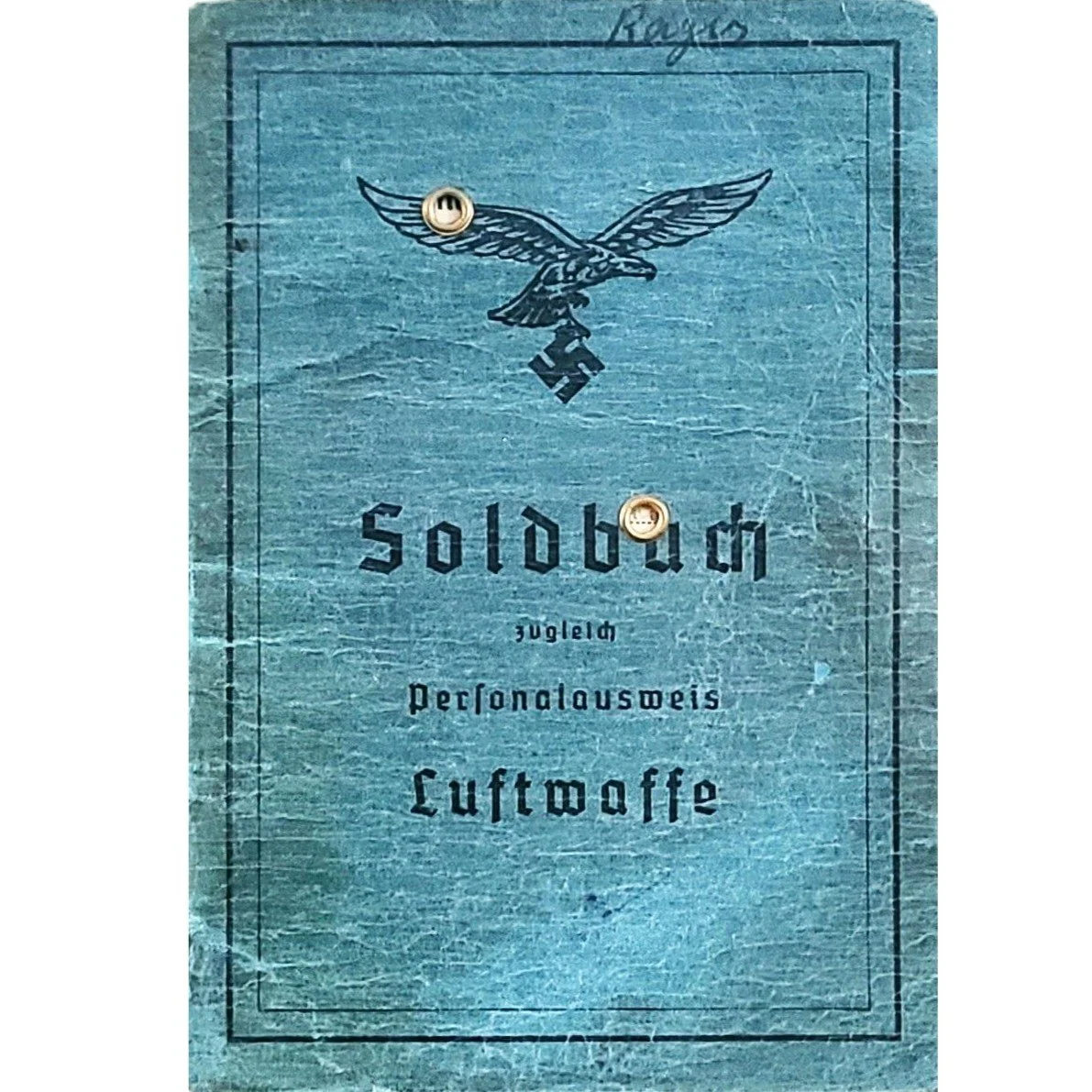 A blue booklet cover with a Nazi eagle and swastika symbol, featuring German text that reads 'Soldbuch, Personal Ausweis, Luftwaffe.'
