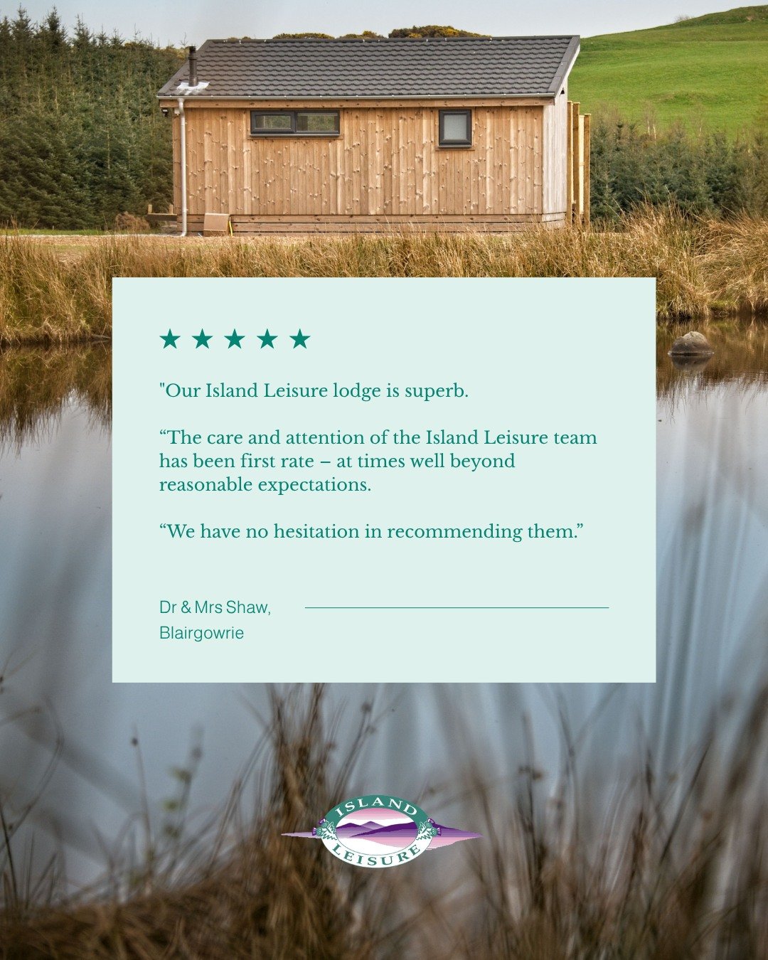 We&rsquo;re proud to receive feedback like this ⭐ Thank you to Dr &amp; Mrs Shaw for sharing their experience with Island Leisure Lodges. It's always our pleasure 🤝