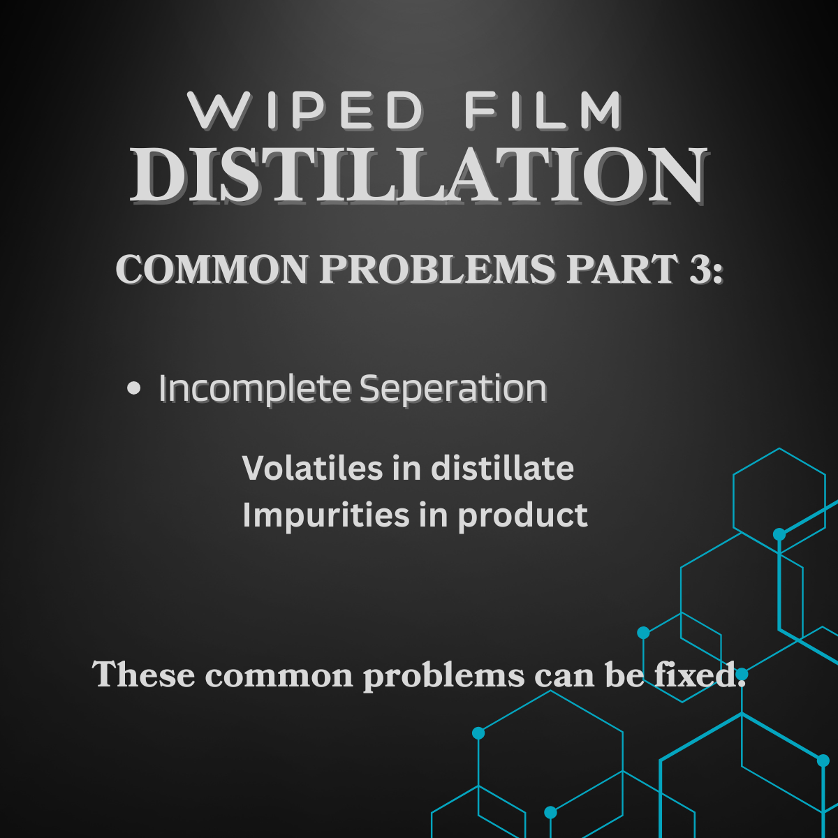 Common Distillation Problems Part 3