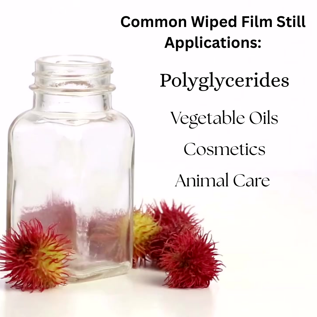 Common Applications of Wiped Film Stills:&nbsp; Polyglycerides