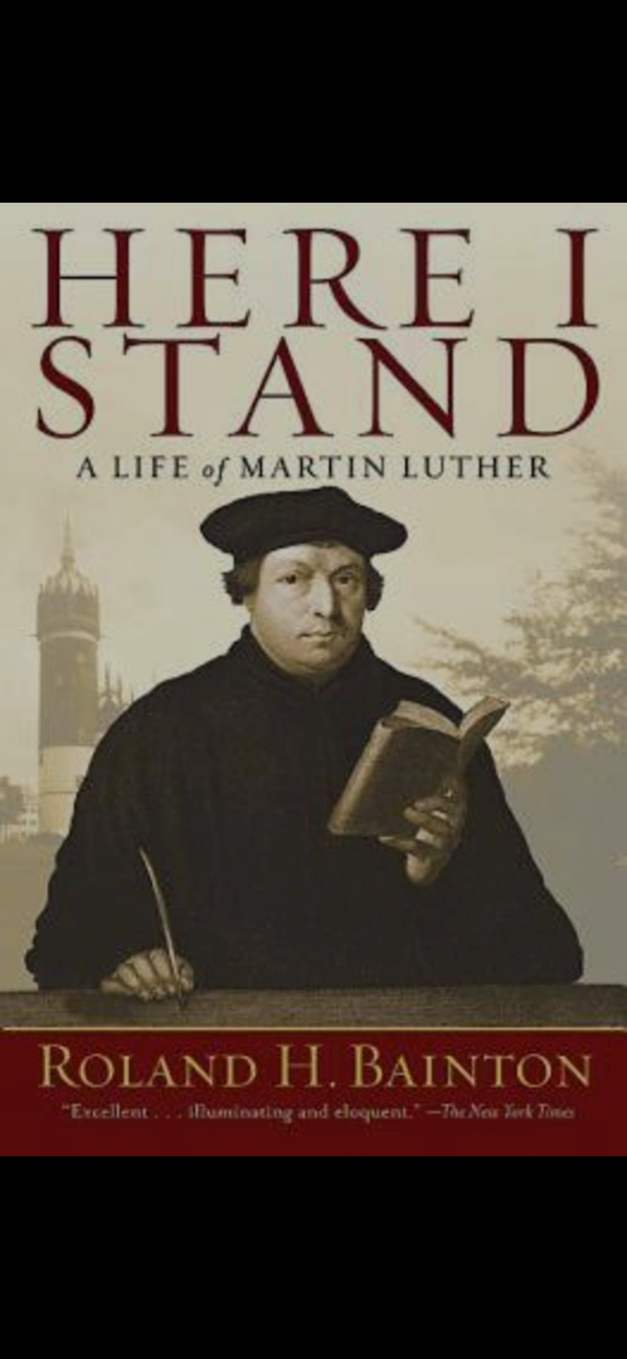 Here I Stand by Roland Bainton
