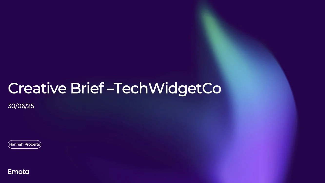 TechWidgetCo_Emota Creative Brief_HannahProberts_300625.jpg