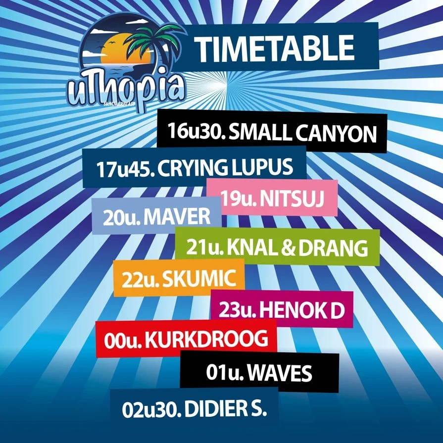 🎉 LINE-UP ALERT &ndash; UTHOPIA 2025 🎉
De timetable is eindelijk compleet er en hij liegt er niet om 😮&zwj;💨👇

Festivaldag
-----------------------------------
🕟 16u30 &ndash; SMALL CANYON
🕔 17u45 &ndash; CRYING LUPUS
🕖 19u00 &ndash; NITSUJ
🕗