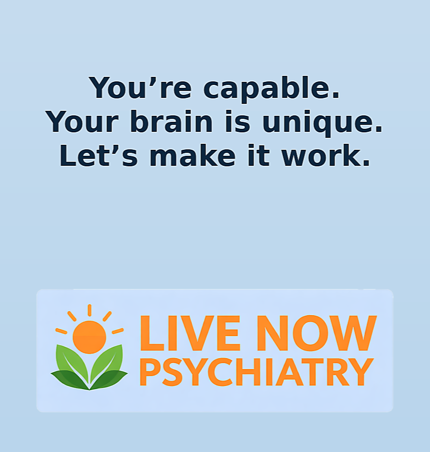 ADHD treatment for adults in Florida through online telepsychiatry at Live Now Psychiatry