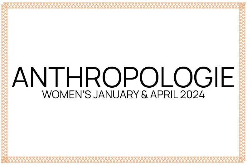 ANTHROPOLOGIE JANUARY 2024