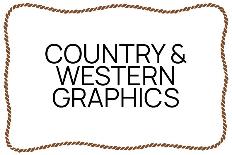 COUNTRY AND WESTERN GRAPHICS