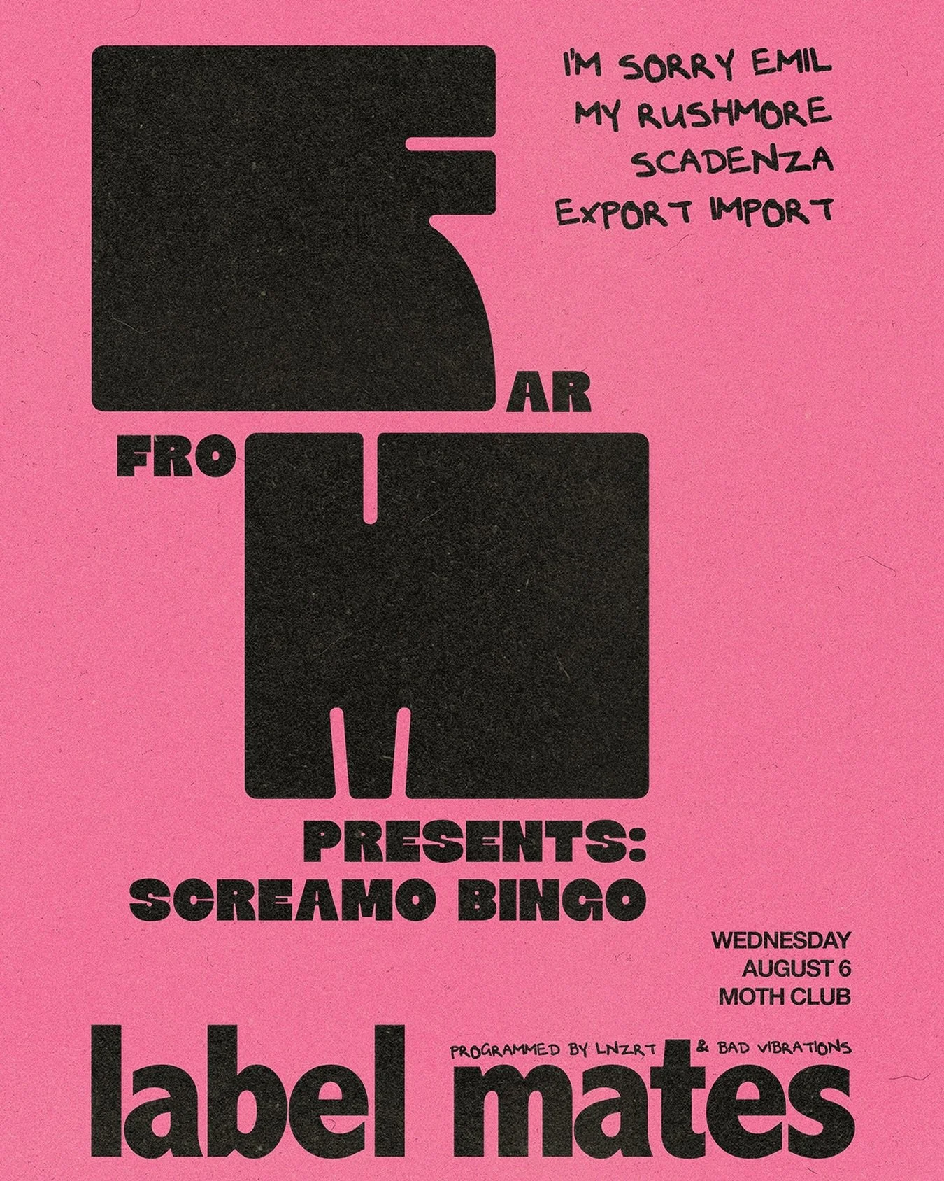 Head down to Moth Club on 6th August, for a night of Bingo soundtracked by some screaming bands, presented by Far From.

Featuring...@imsorryemil @myrushmoreband @scadenza.bnd @themagicalexportimportband

Tickets on sale via DICE