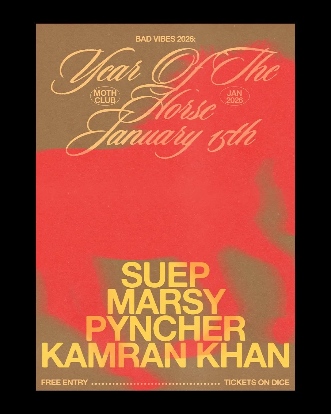 It&rsquo;s the year of the horse ✨and we&rsquo;re kicking off 2026 with a series of free entry shows @mothclub with some of our favourite bands that you don&rsquo;t wanna miss!

15th - @suepband / @marsy.band / @pyncher / @___kamran__khan___ 

17th -