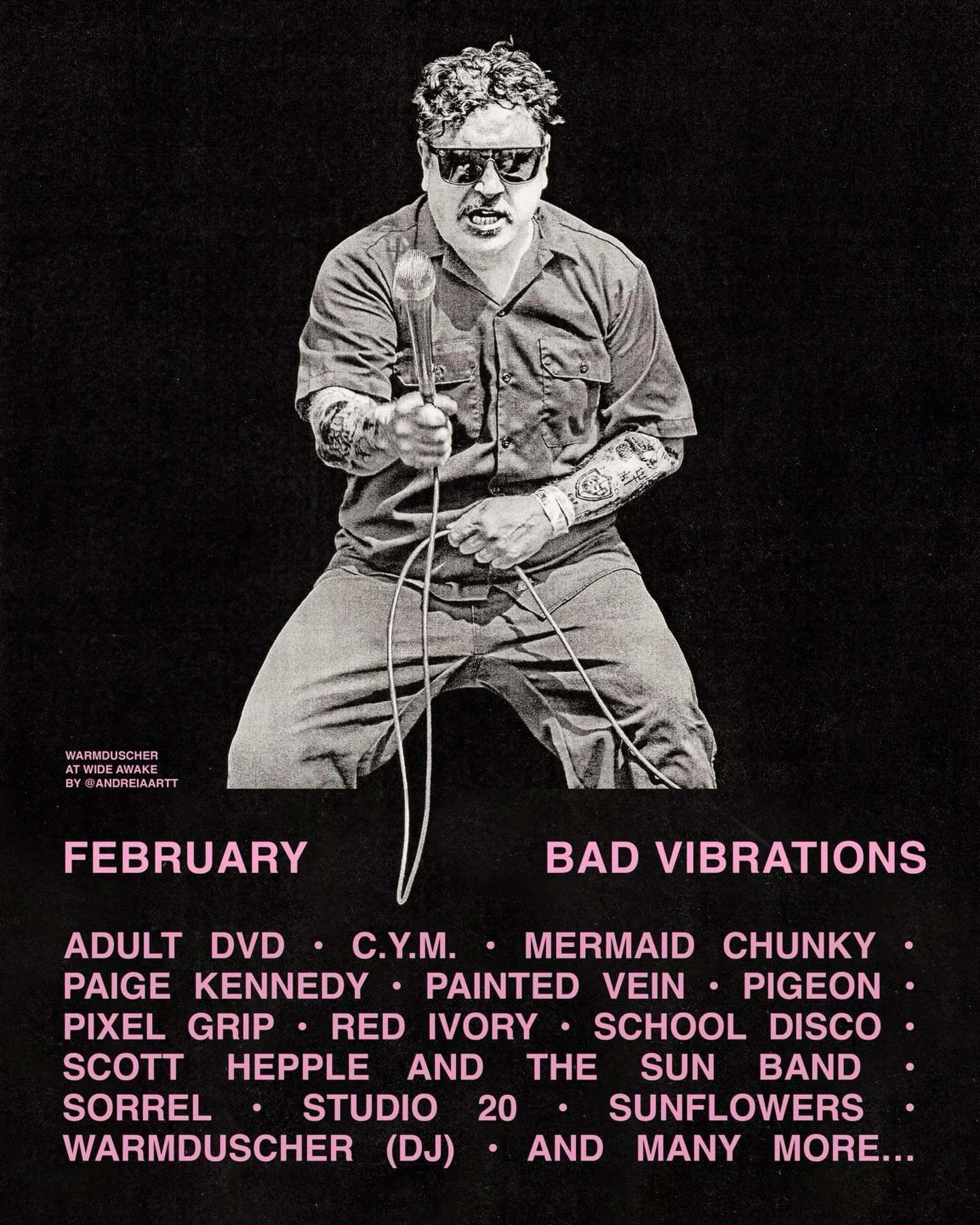 This February&rsquo;s looking stacked with shows ☆

including:

@adultdvdmenu . @warmduscherr djs . @mermaidchunky . @pigeonhaslanded . @_pixelgrip_ . @paigekennedymusic &amp; much more

All tickets via DICE

Warmduscher by @andreiaartt x