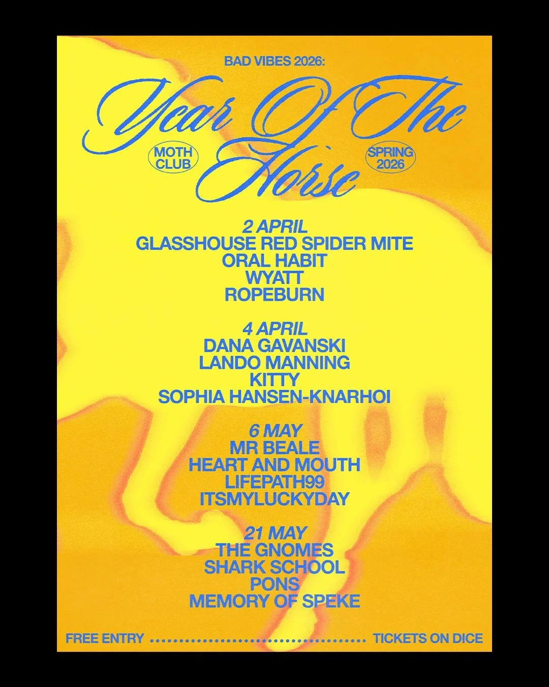 The Year of the Horse is defined by high energy and fast movement. We&rsquo;re bringing exactly that to @mothclub for the return of our free entry showcase series this spring. 🐎

2nd April  @glasshouseredspidermite + @oral.habit + @wyatt__band + @ro
