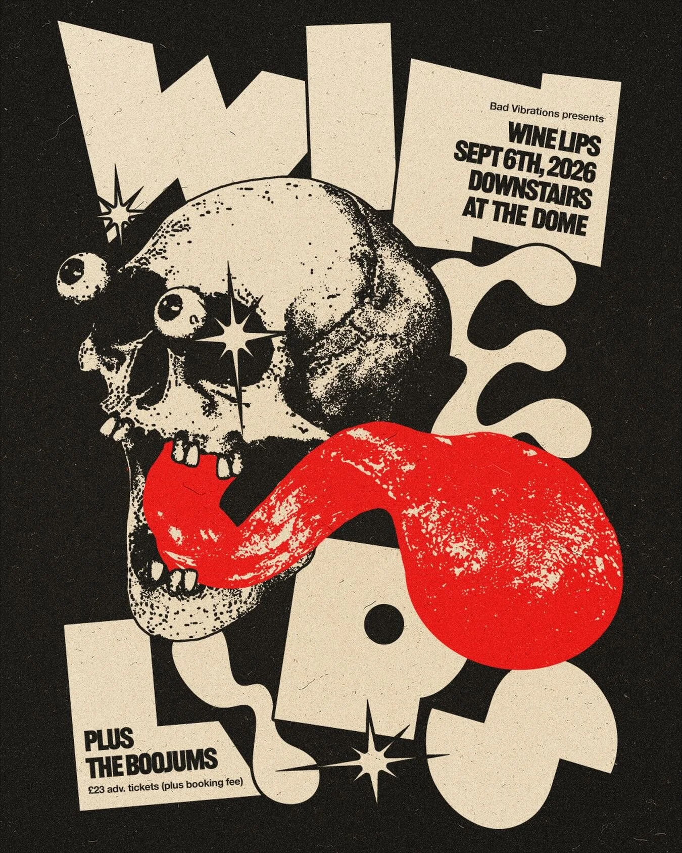 Torontos fuzzy psych-punk @winelipsband are back!!!
Joining us Downstairs at The Dome on 6th September with special guests @theboojums 

Don&rsquo;t miss out.. tickets onsale tomorrow at 10am @dicefm 

Poster by @olyadyer