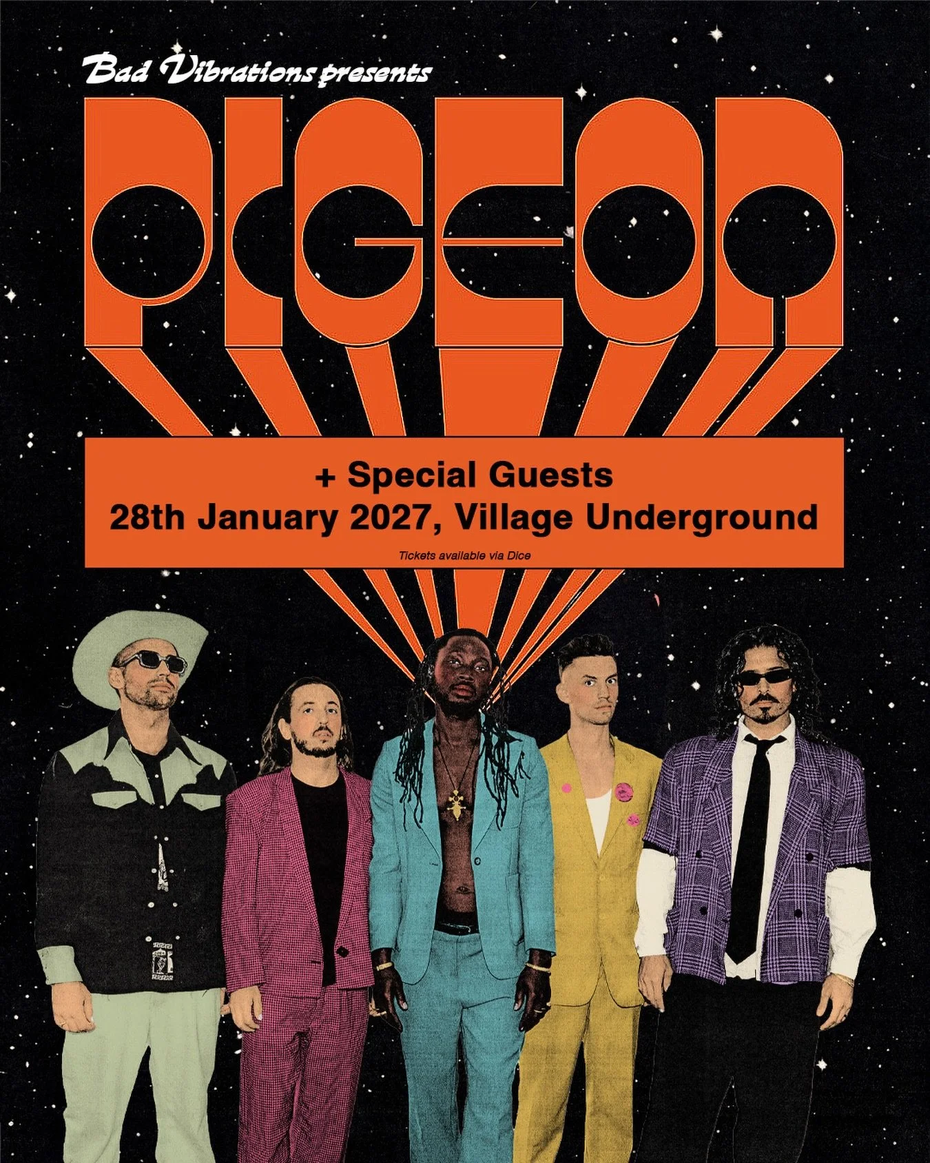 After selling out The Dome in record time @pigeonhaslanded the psychedelic five-piece are back, playing @villageunderground on 28th Jan 2027. 

Sign up to Pigeon&rsquo;s mailing list for presale access. General on sale Friday 10am.