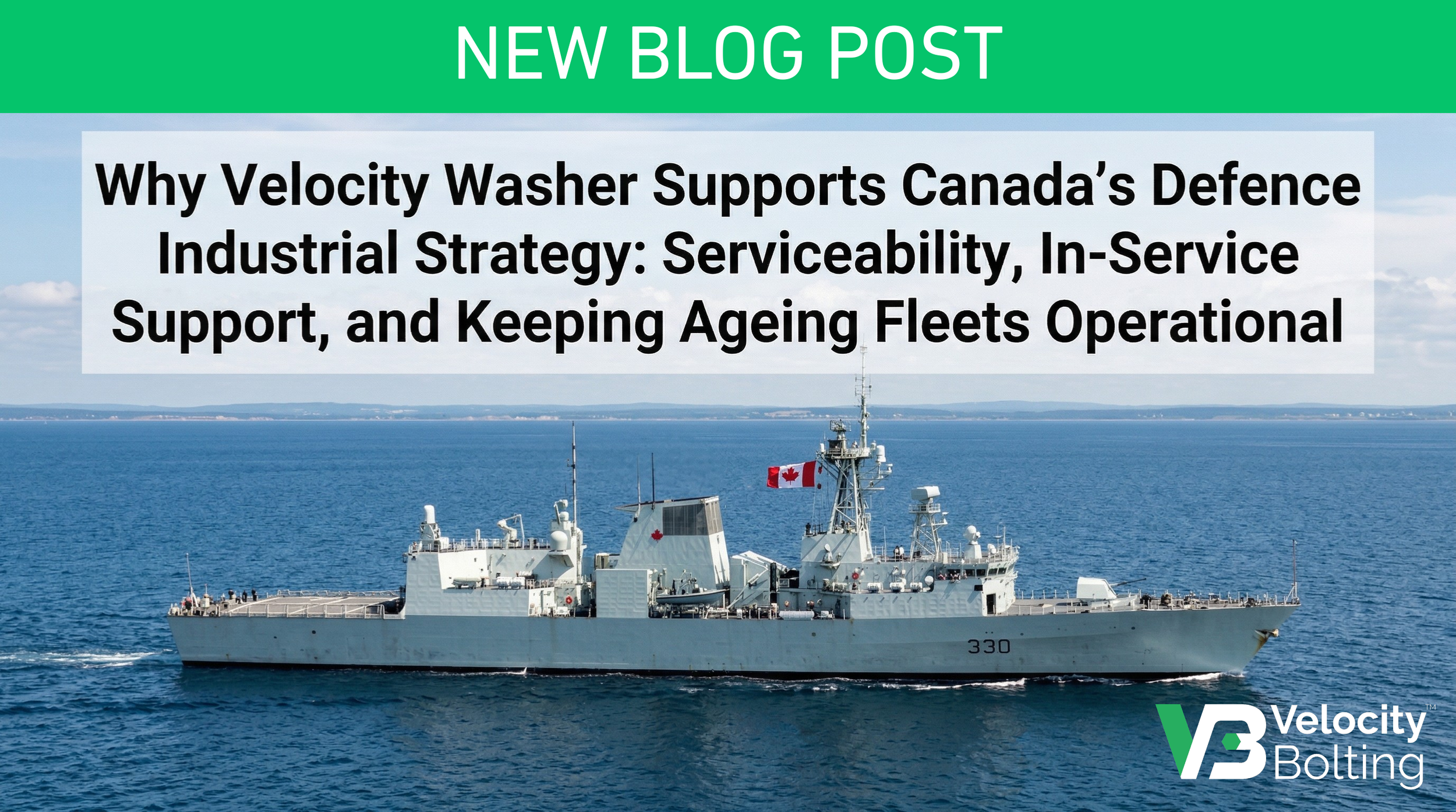 Why Velocity Washer Supports Canada’s Defence Industrial Strategy: Serviceability, In‑Service Support, and Keeping Ageing Fleets Operational