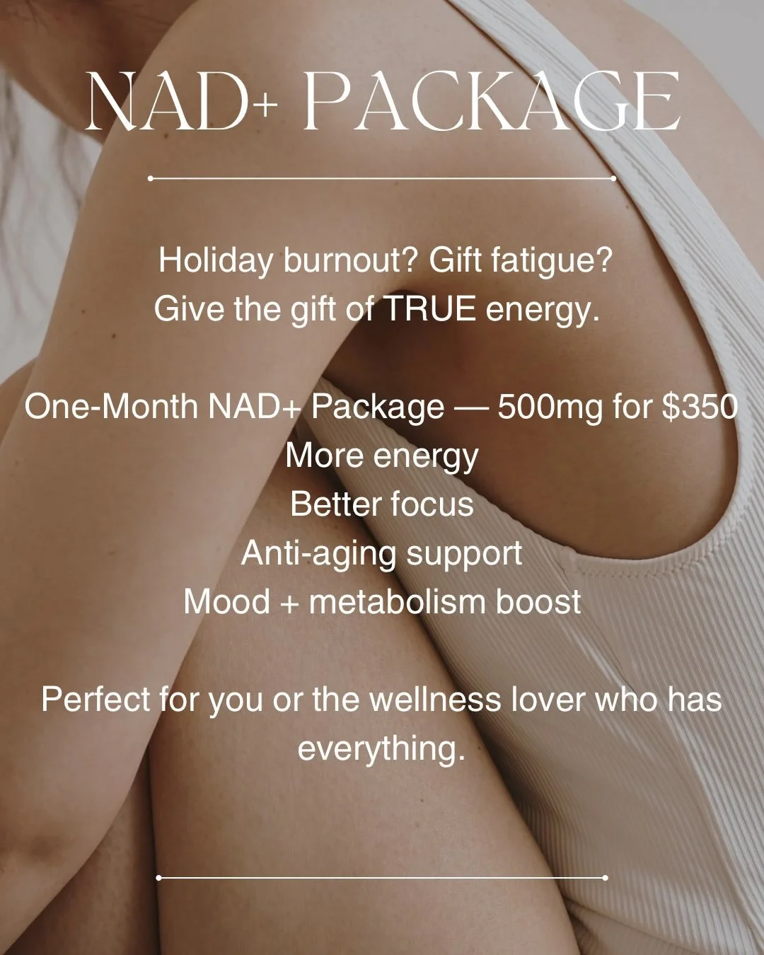 Meet the ultimate holiday upgrade: 

A month of NAD+ 
The perfect gift for anyone craving clarity, vitality, and renewal this season. 

500mg of pure cellular support, delivered in gentle weekly doses to restore energy, sharpen focus, and boost longe