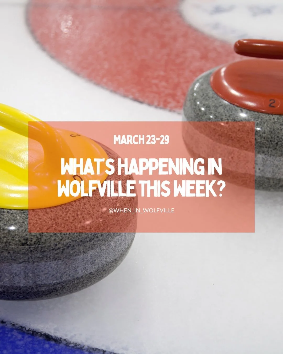 Another busy week ahead here in Wolfville with the Canadian Stick Curling Championships beginning on Wednesday! 🥌 

As always, if you know about an event happening in Wolfville that didn&rsquo;t make the post, please share the details in the comment