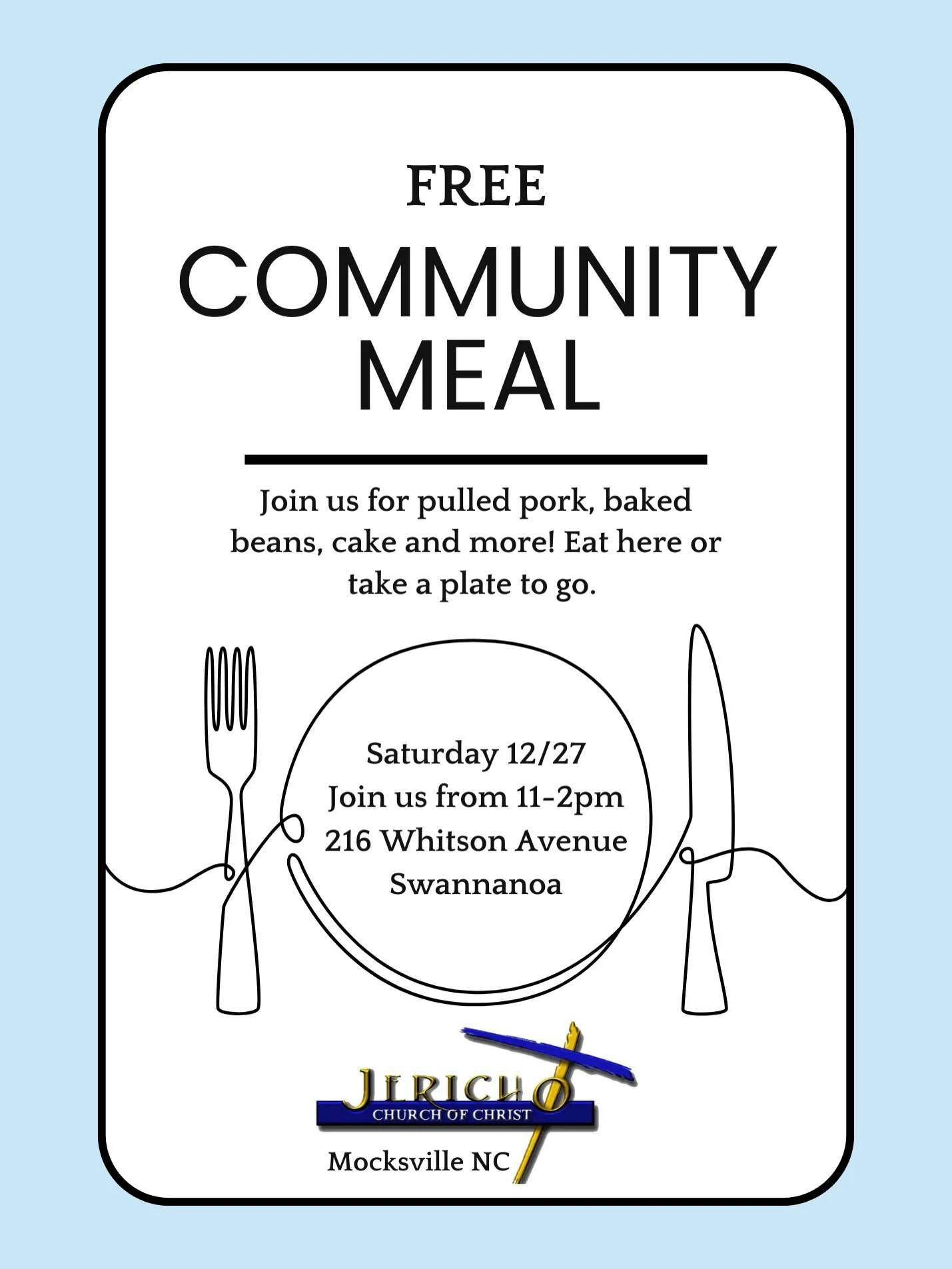 Hi all! Jericho Church of Christ from Mocksville NC will be cooking a FREE community meal in our parking lot on Saturday, December 27th. They wish to provide this meal as an act of kindness for everyone in Swannanoa. Eat here or take a plate(s) to go