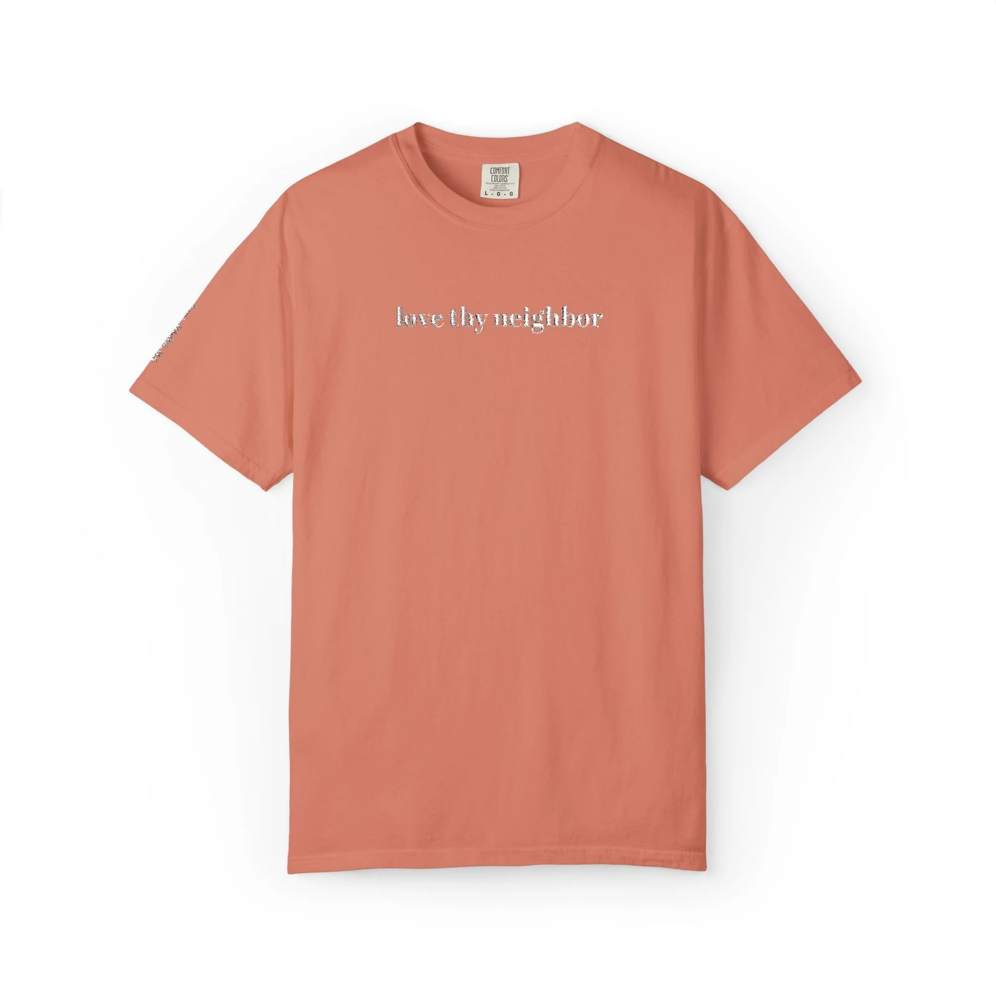 Love Thy Neighbor Embroidered Garment Dyed T‑Shirt