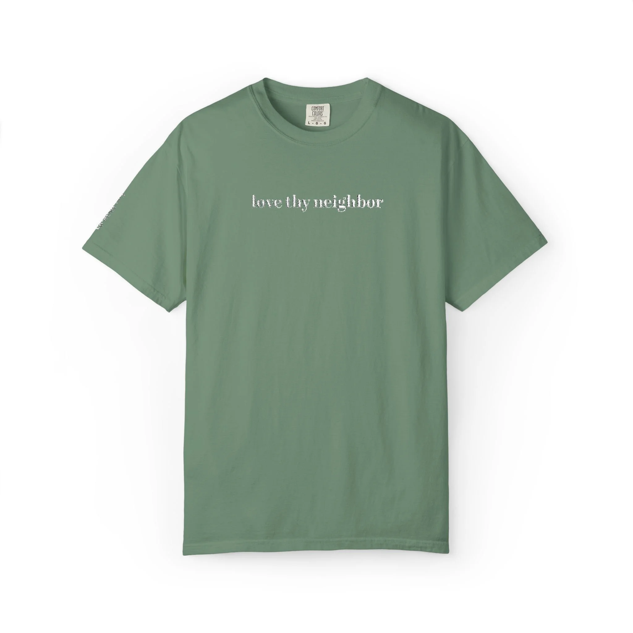 Love Thy Neighbor Embroidered Garment Dyed T‑Shirt