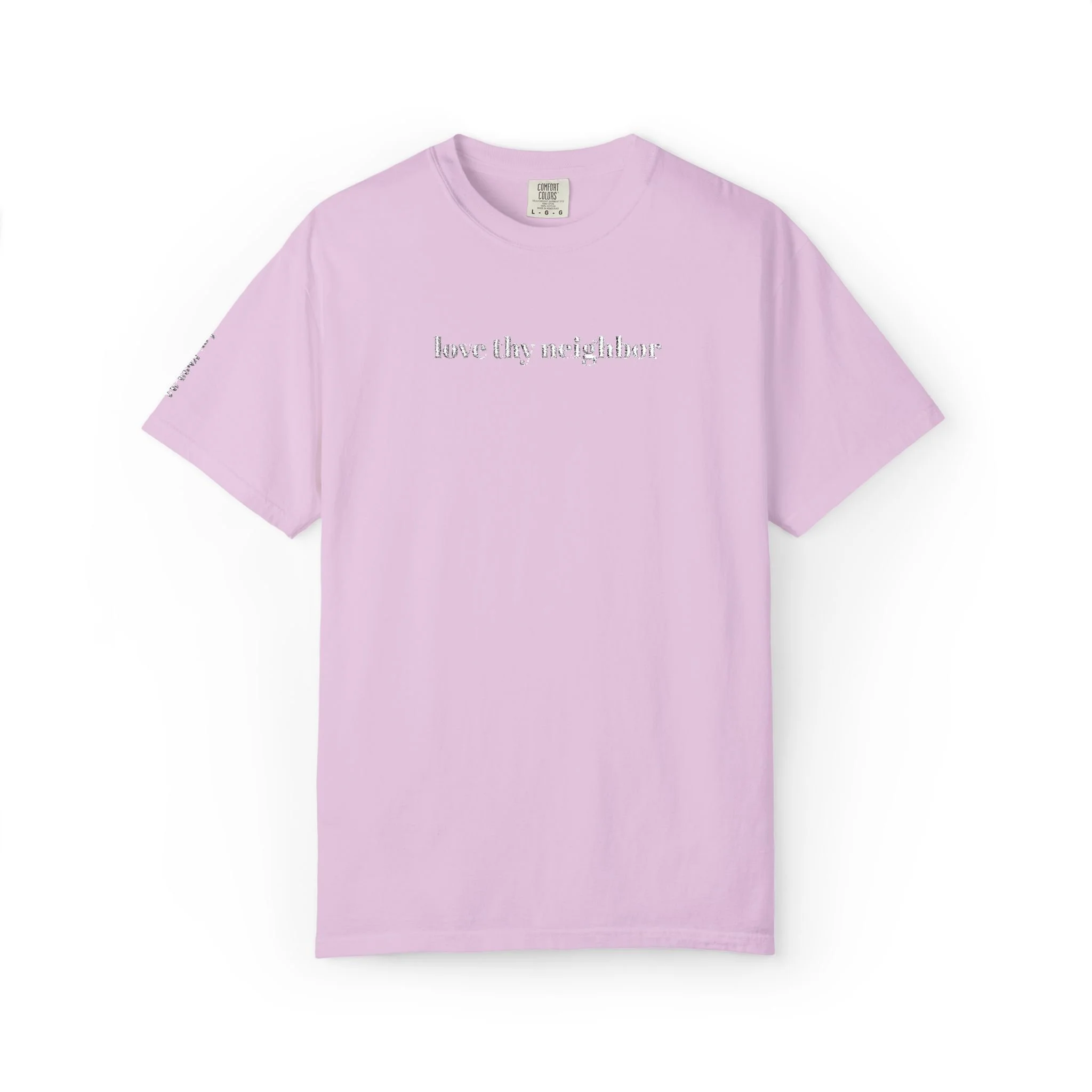 Love Thy Neighbor Embroidered Garment Dyed T‑Shirt