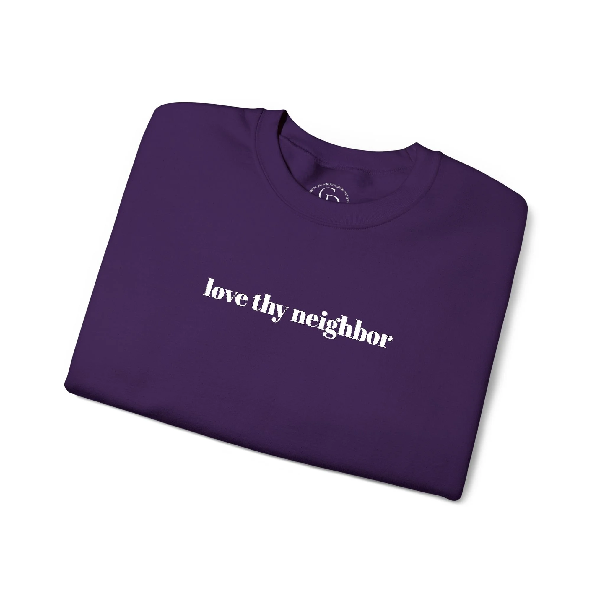 Love Thy Neighbor Embroidered Crewneck Sweatshirt