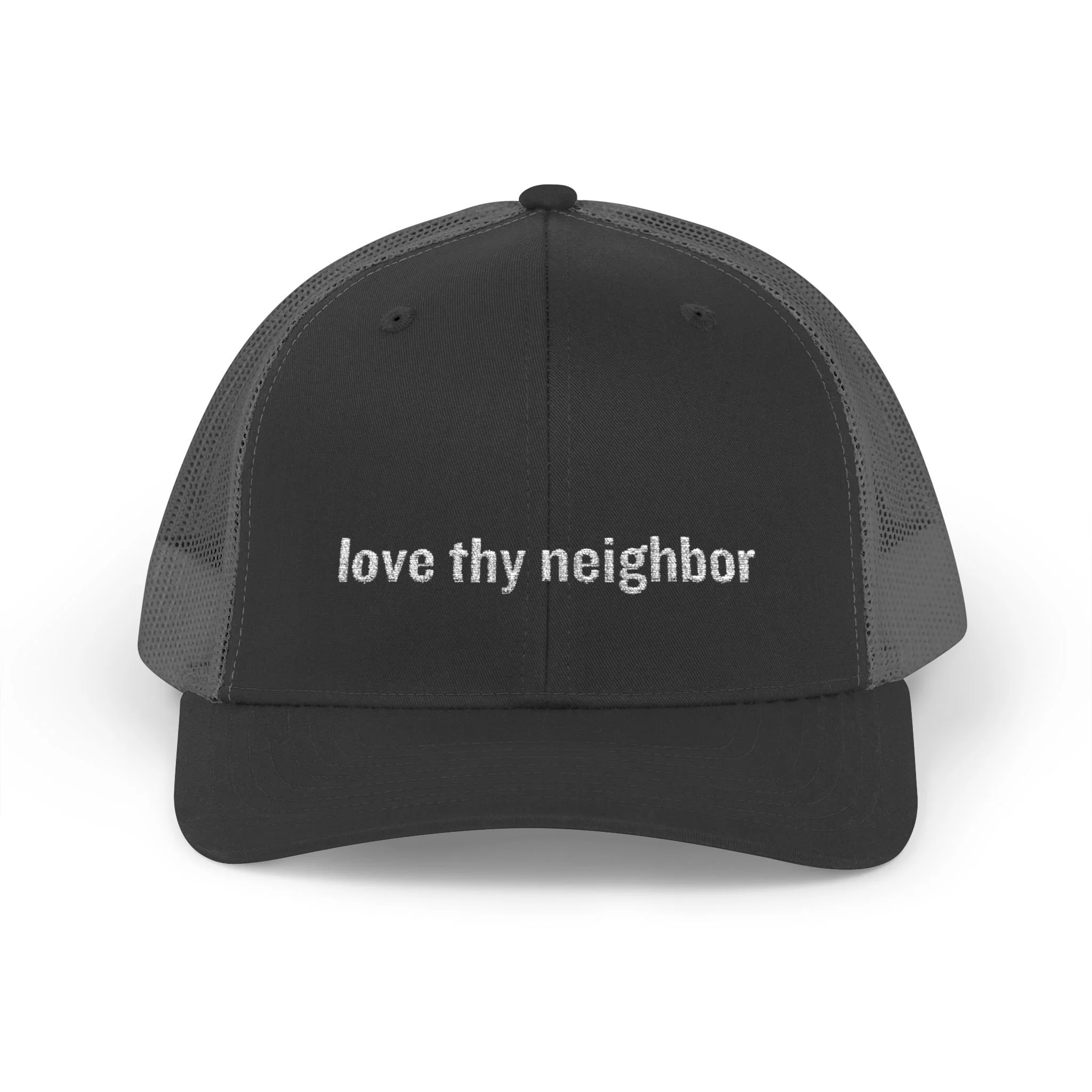 Love Thy Neighbor Embroidered Trucker Snapback Cap