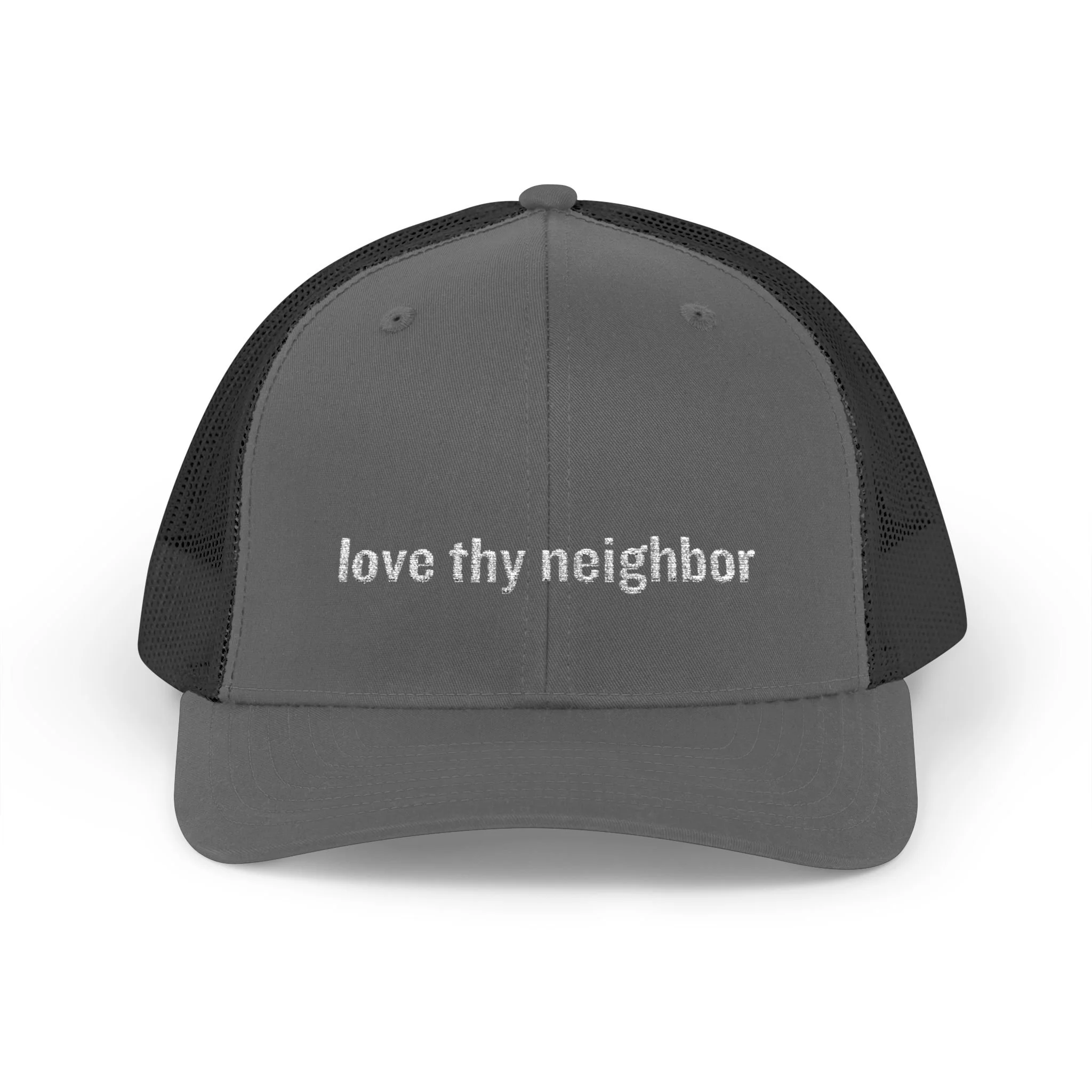 Love Thy Neighbor Embroidered Trucker Snapback Cap