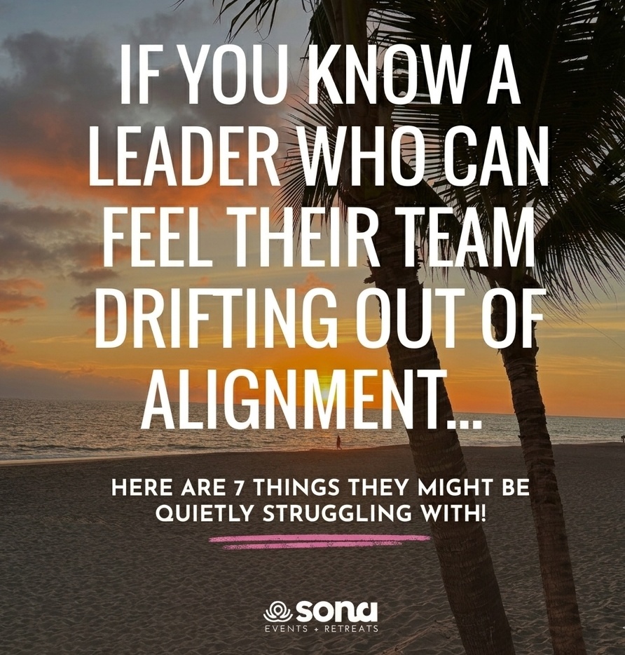 7 Things Leaders Quietly Struggle With When Their Team Is Drifting Out of Alignment