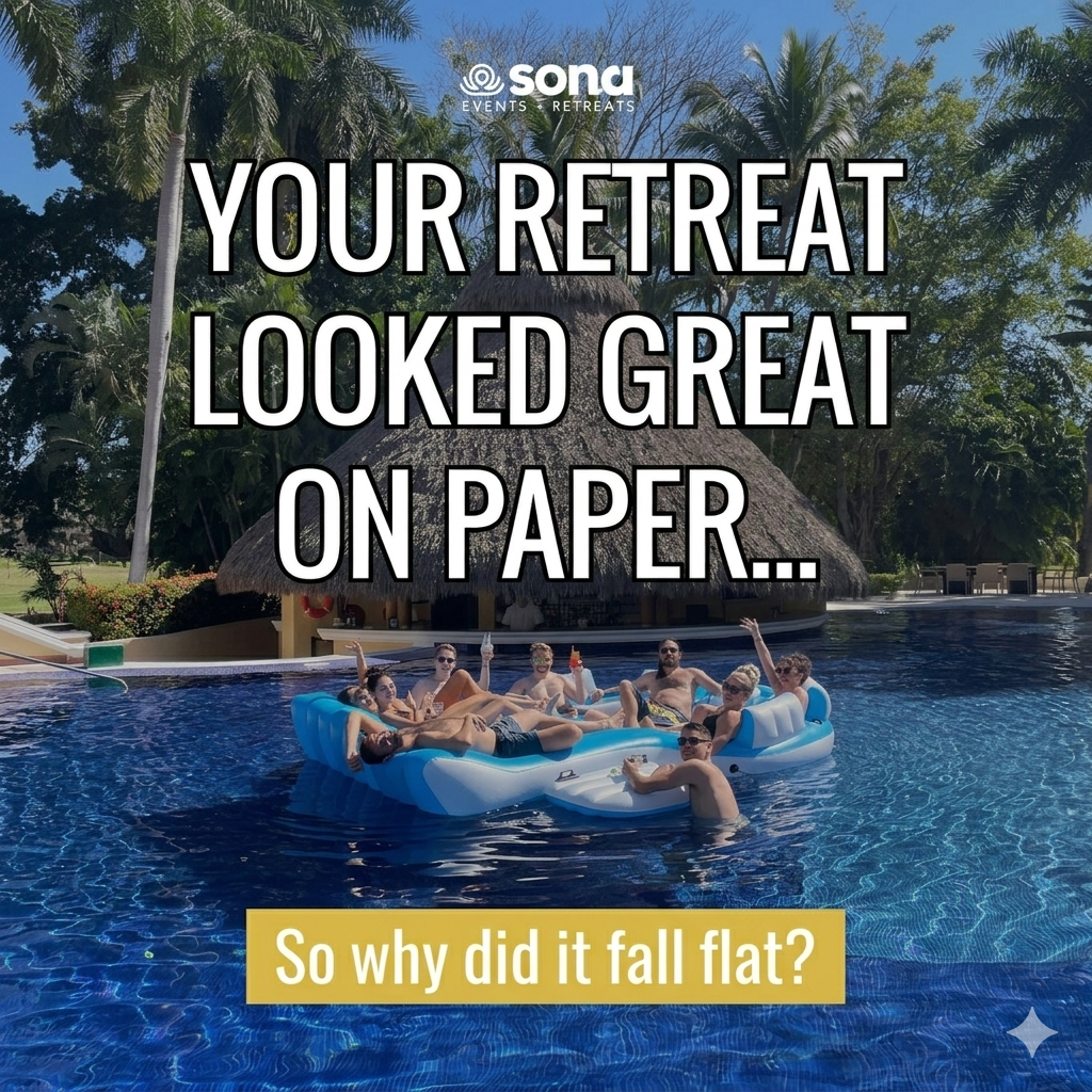 Your Retreat Looked Great on Paper. Here's Why It Fell Flat.