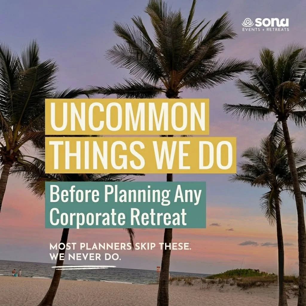 5 Uncommon Things We Do Before Planning Any Corporate Retreat