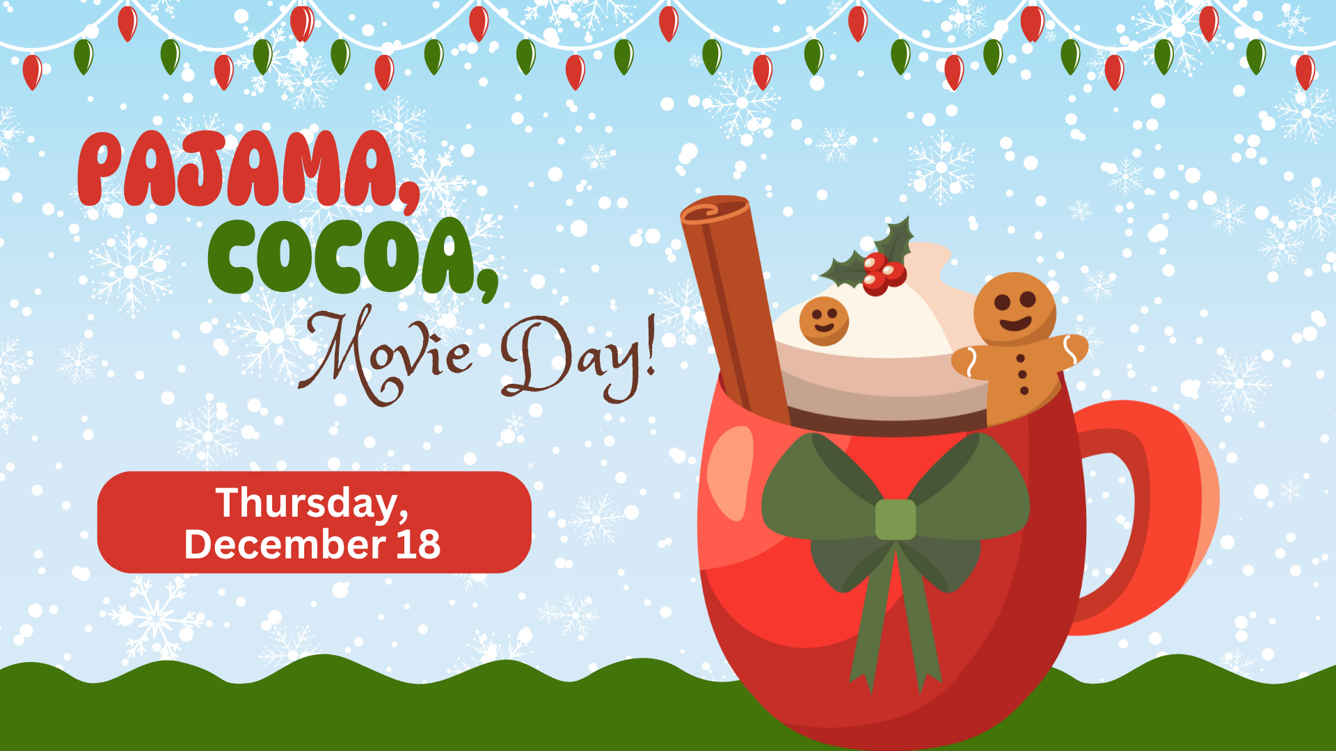 Pajama, Cocoa, Movie Day — Brave Christian Schools