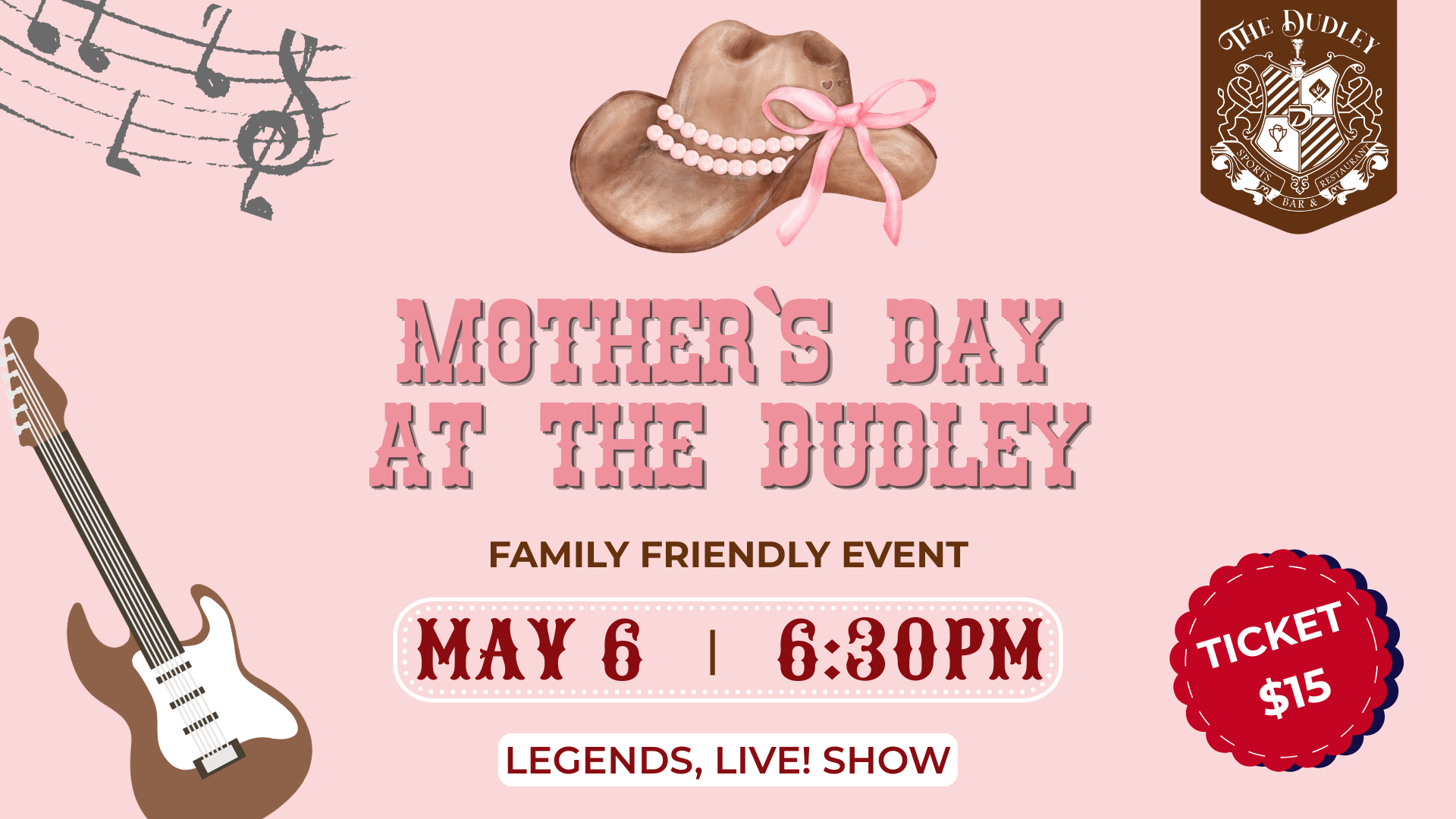 mother’s day At The dudley
