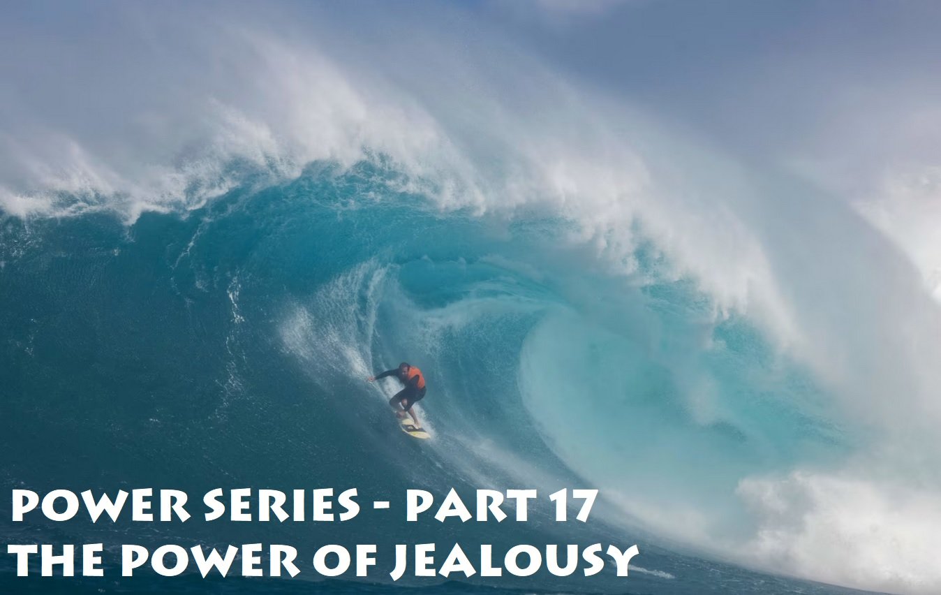 Power Series Part 17 - The Power of Jealousy</span>
