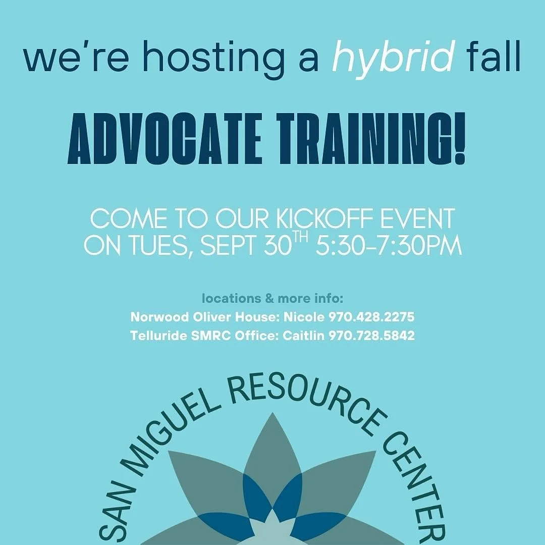 Last chance to join us, West End of Montrose & San Miguel Counties! SMRC’s 2025 Fall Advocate Training begins tomorrow in Norwood & Telluride! Come for dinner, stay for the impact! Open to everyone, no commitments required! DM, call (97